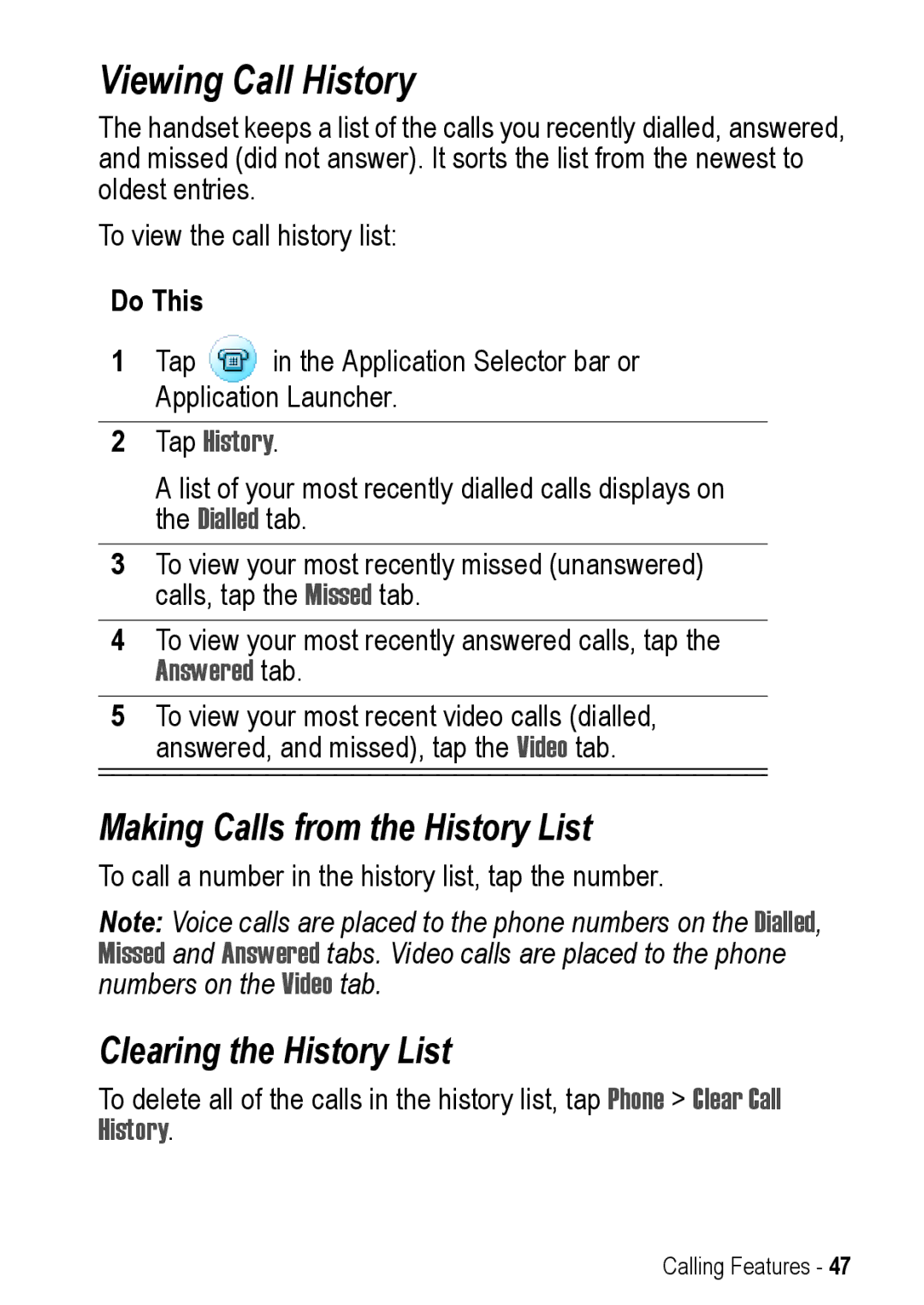 Motorola A925 manual Viewing Call History, Making Calls from the History List, Clearing the History List 