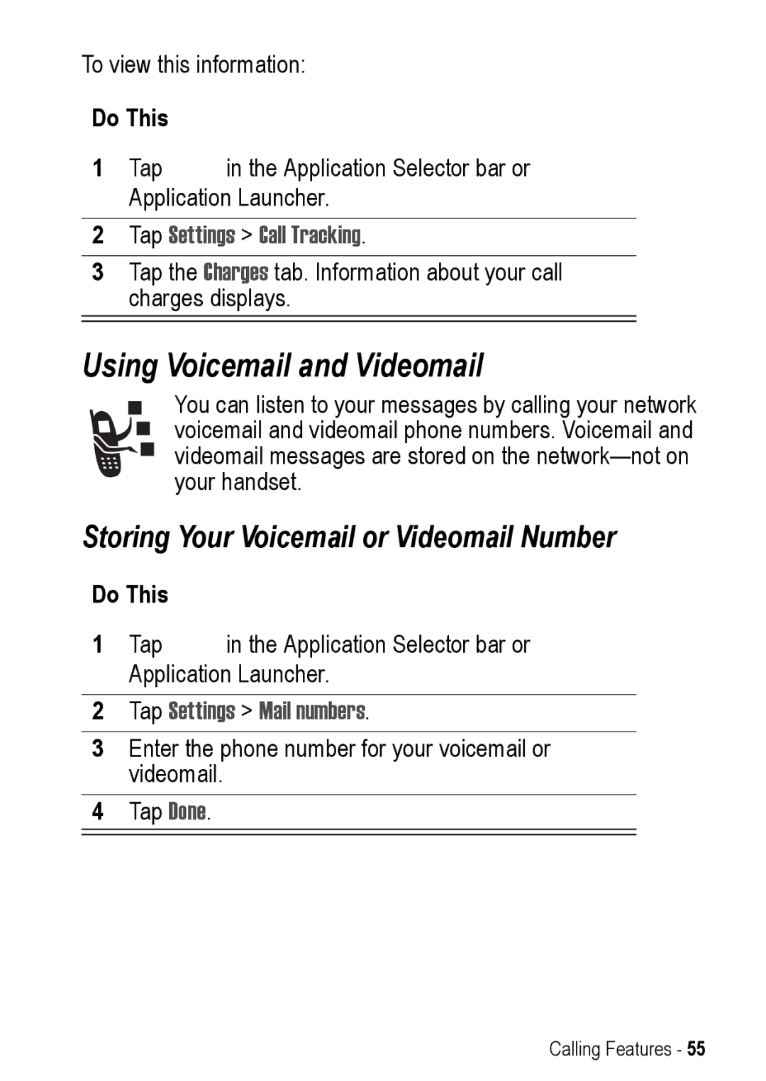 Motorola A925 manual Using Voicemail and Videomail, Storing Your Voicemail or Videomail Number, Tap Settings Mail numbers 