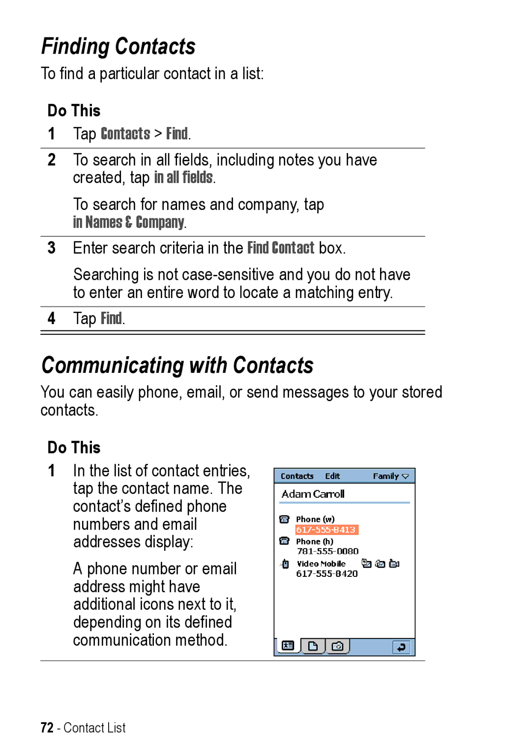 Motorola A925 manual Finding Contacts, Communicating with Contacts, Tap Contacts Find 