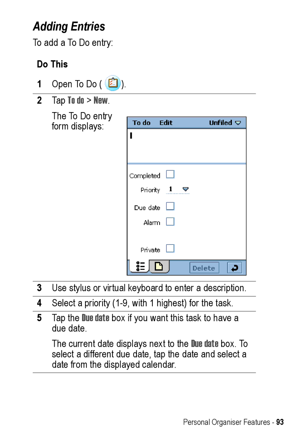 Motorola A925 manual Adding Entries, Tap To do New 