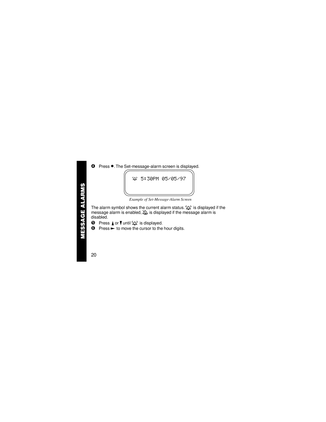 Motorola Advisor Elite manual Example of Set-Message-Alarm Screen 