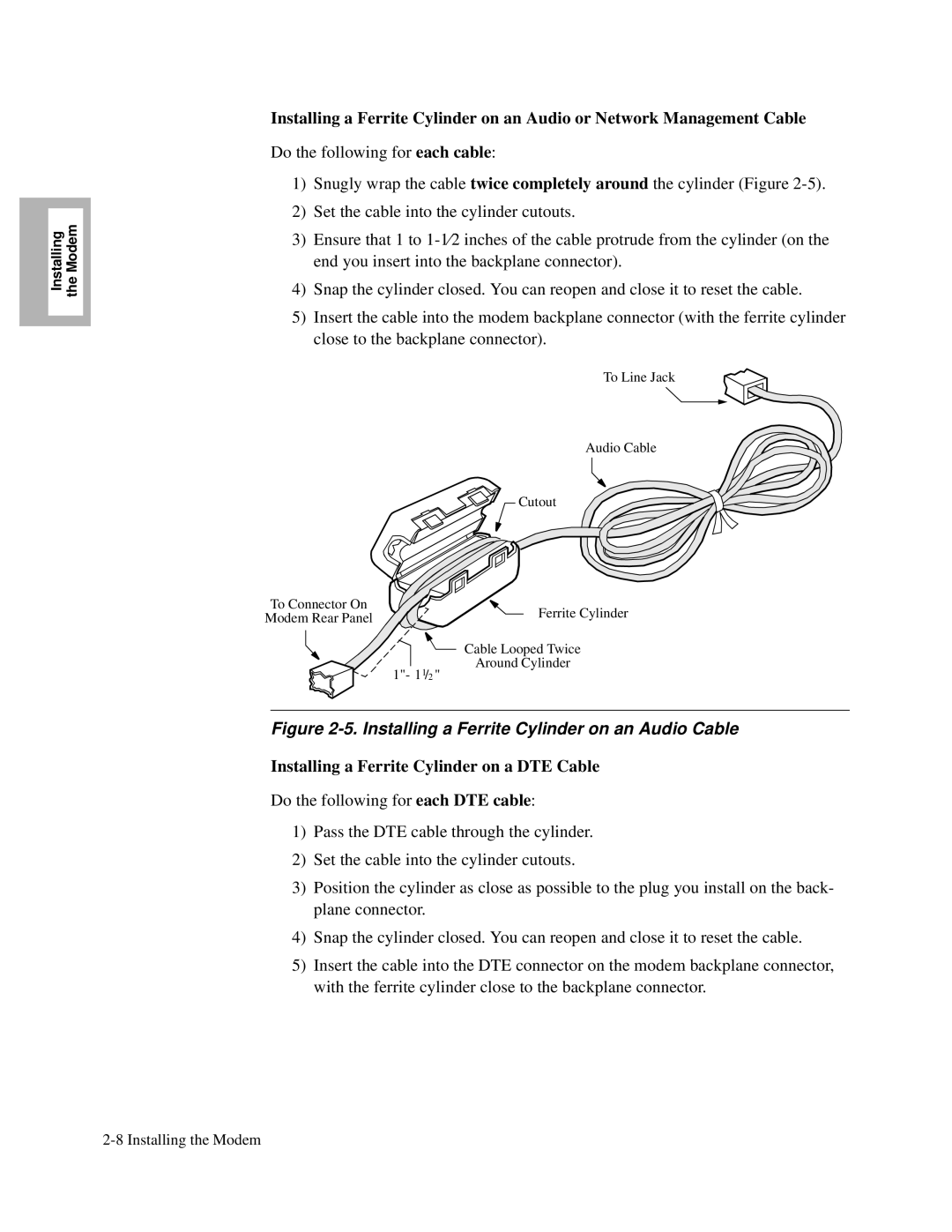 Motorola and V.32bis manual Installing a Ferrite Cylinder on an Audio Cable, Installing a Ferrite Cylinder on a DTE Cable 