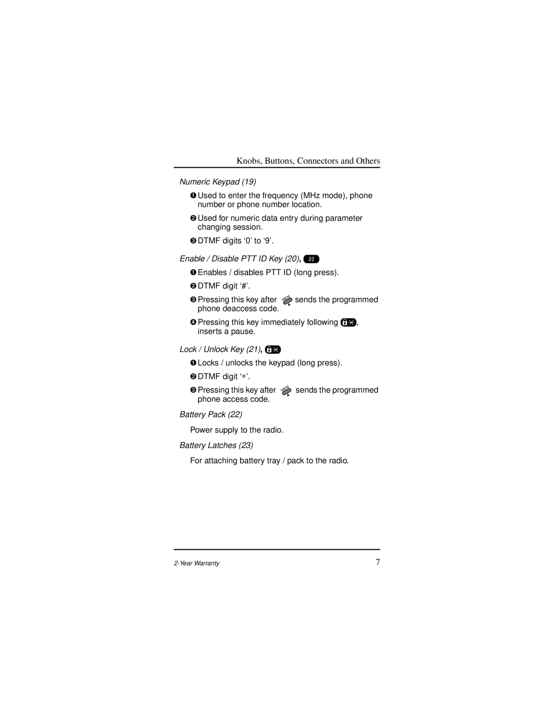 Motorola AP 73 user manual Numeric Keypad, Enable / Disable PTT ID Key, Lock / Unlock Key, Battery Pack, Battery Latches 