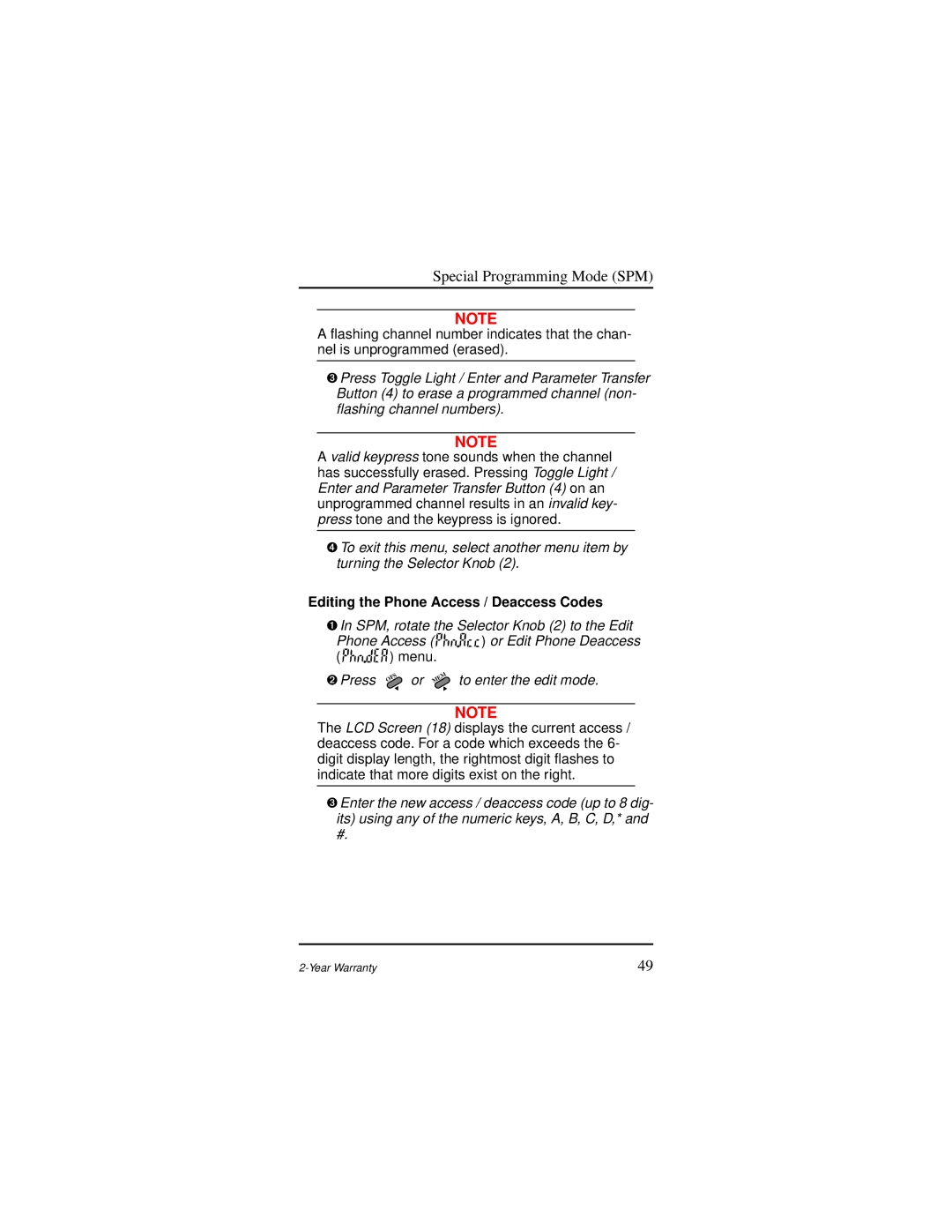 Motorola AP 73 user manual Editing the Phone Access / Deaccess Codes, ➋ Press, To enter the edit mode 