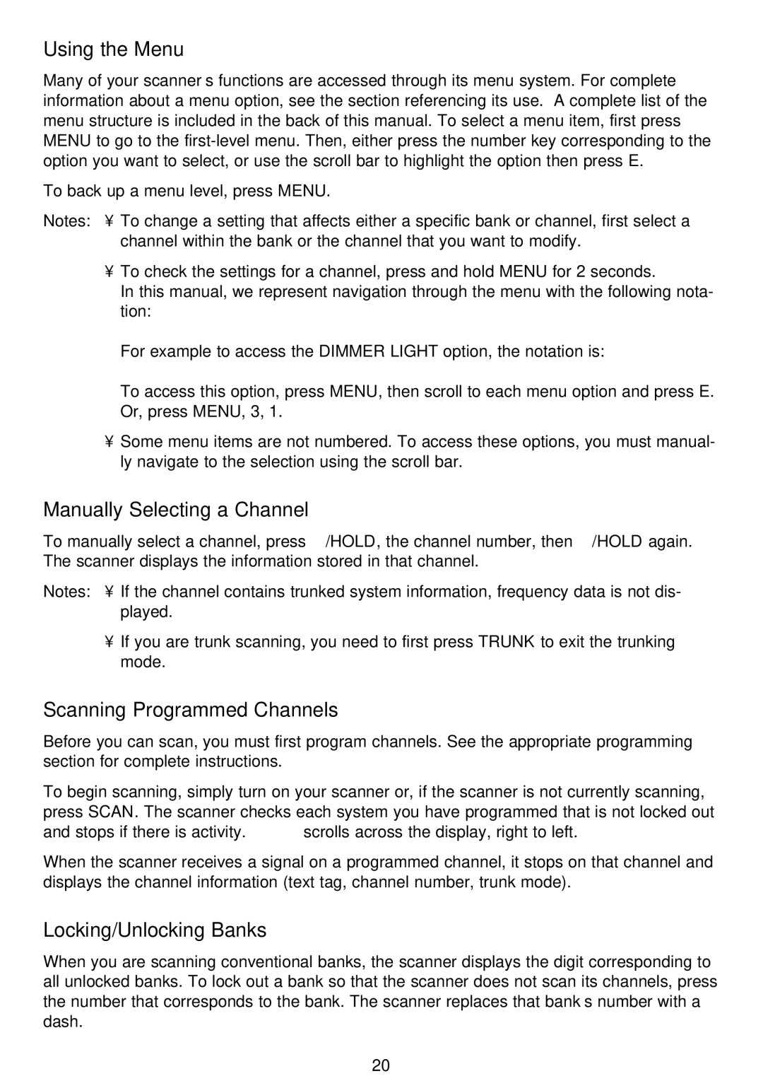 Motorola APCO25 manual Using the Menu, Manually Selecting a Channel, Scanning Programmed Channels, Locking/Unlocking Banks 