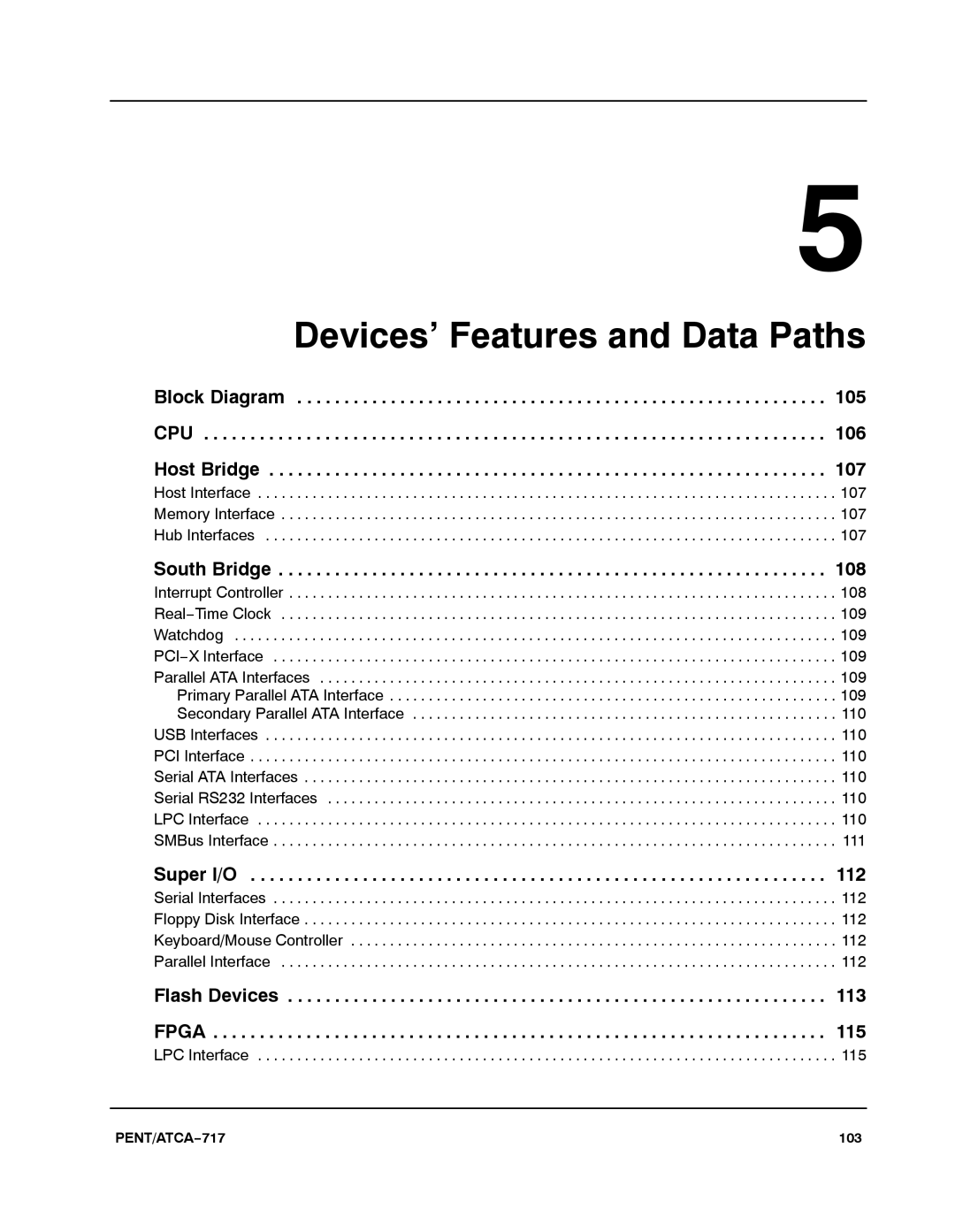 Motorola ATCA-717 manual Devices’ Features and Data Paths 