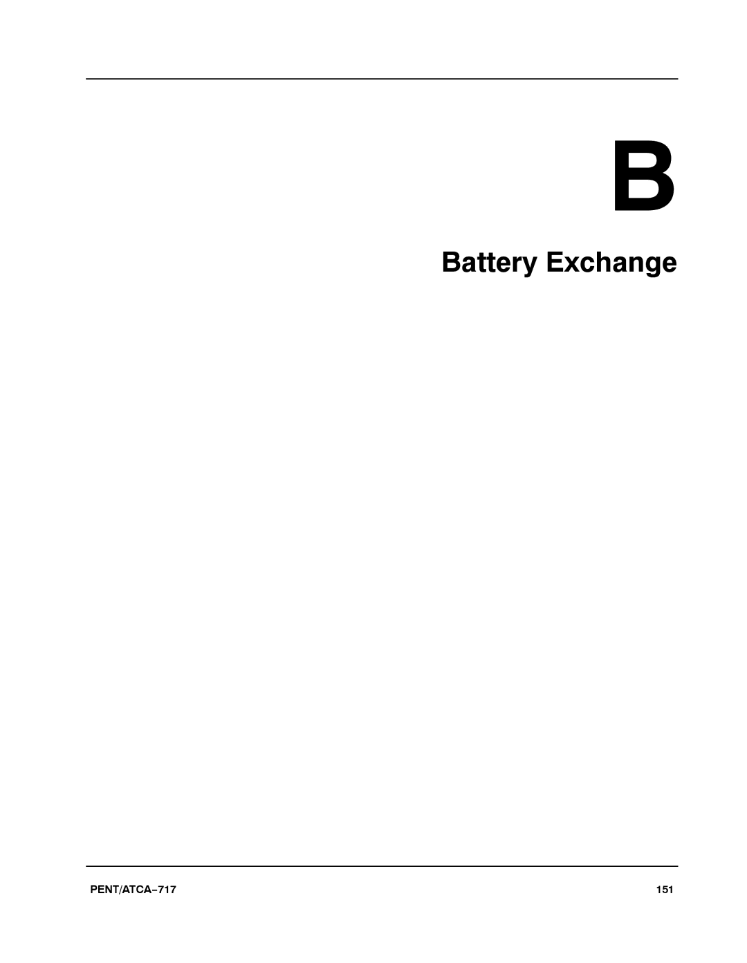 Motorola ATCA-717 manual Battery Exchange 