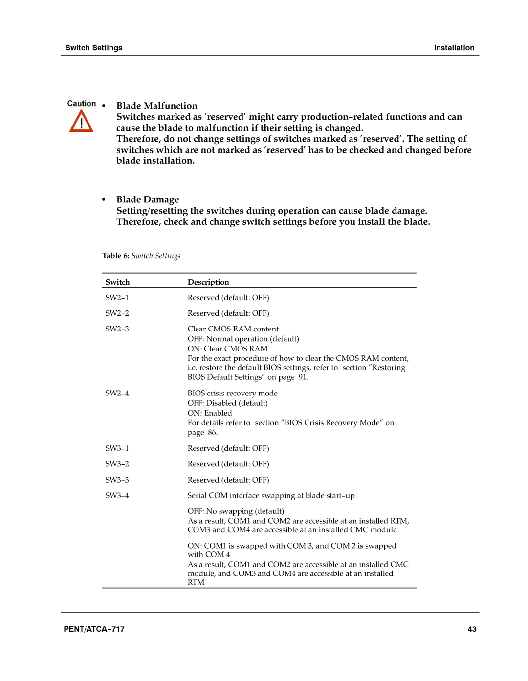 Motorola ATCA-717 manual Switch Settings Installation 