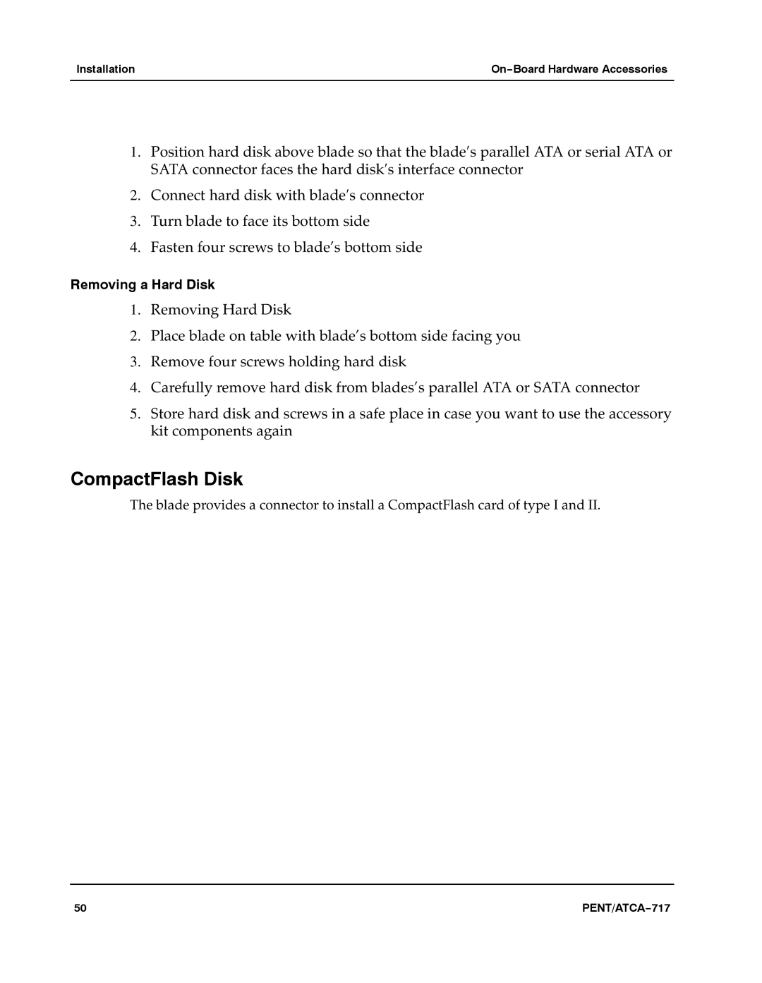 Motorola ATCA-717 manual CompactFlash Disk, Removing a Hard Disk 