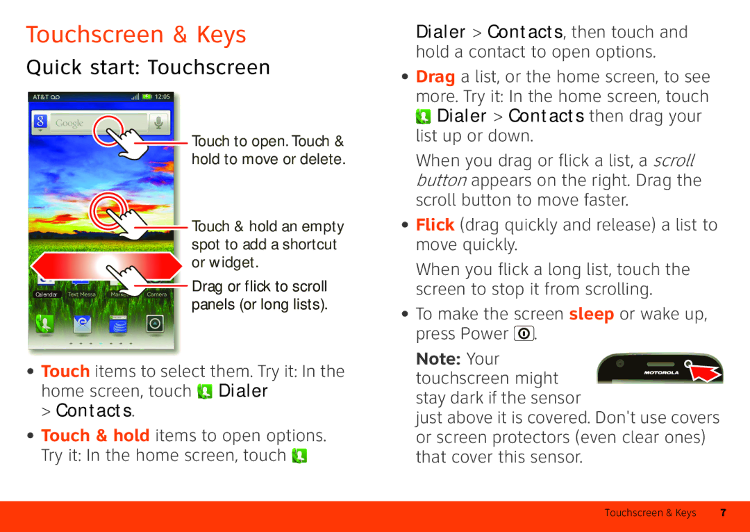 Motorola Atrix 4G manual Touchscreen & Keys, Quick start Touchscreen, Dialer Contacts then drag your list up or down 