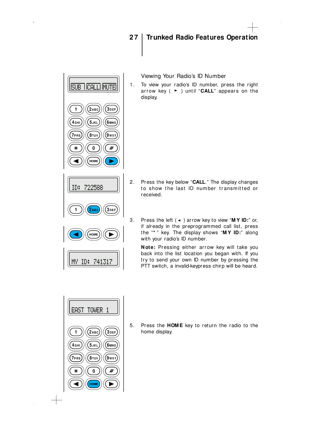 Motorola B7, B5 operating instructions Trunked Radio Features Operation, Viewing Your Radio’s ID Number 