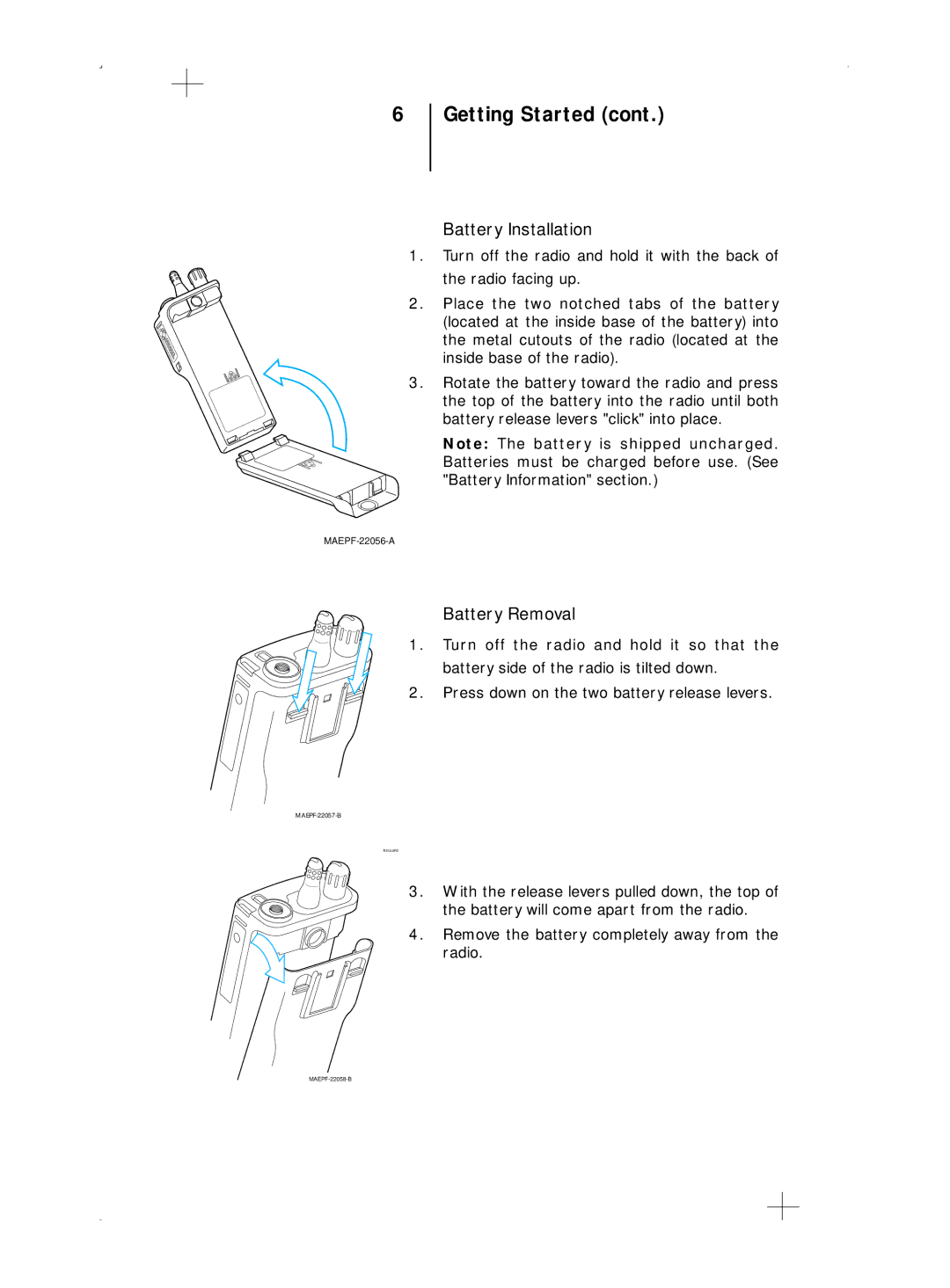 Motorola B7, B5 operating instructions Battery Installation, Battery Removal 