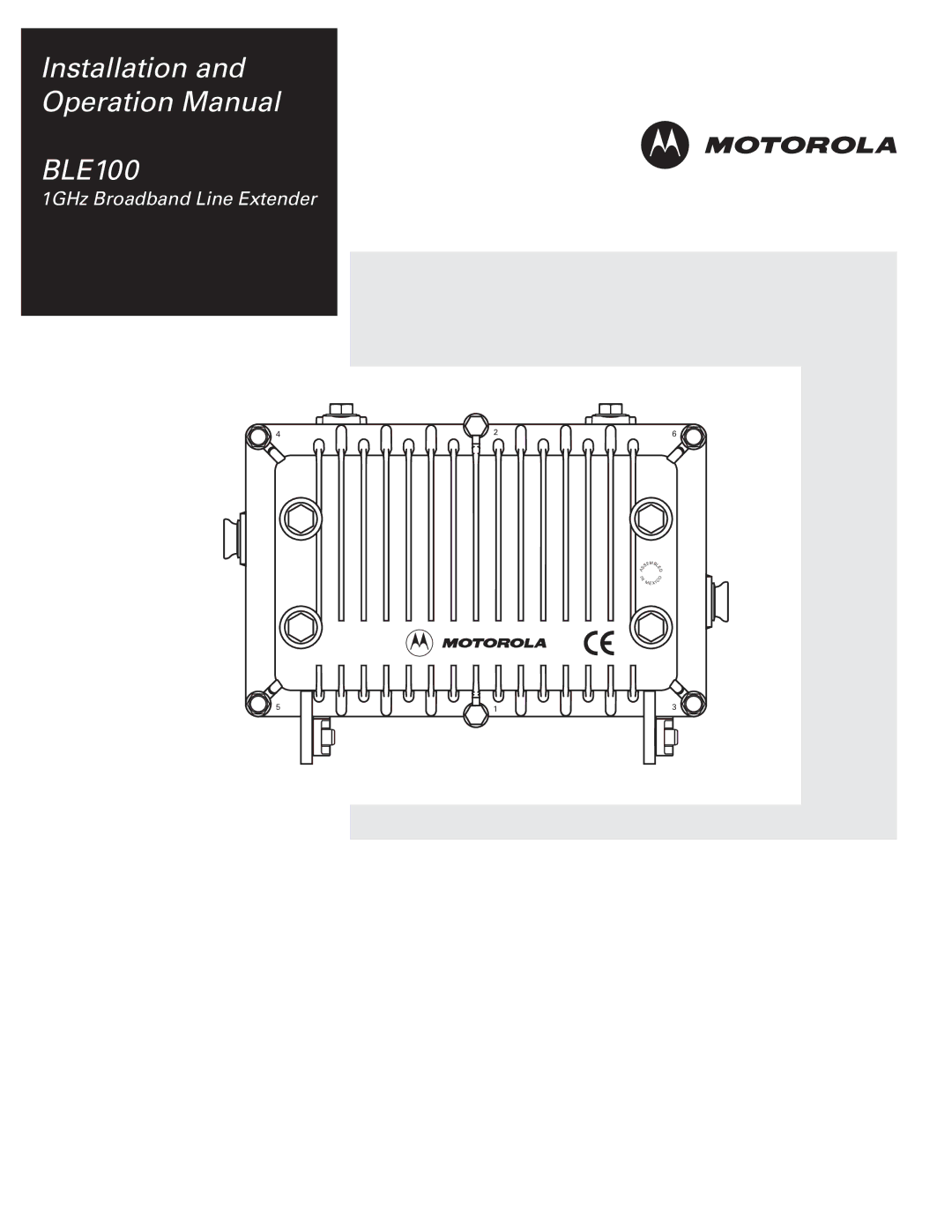 Motorola operation manual Installation BLE100 