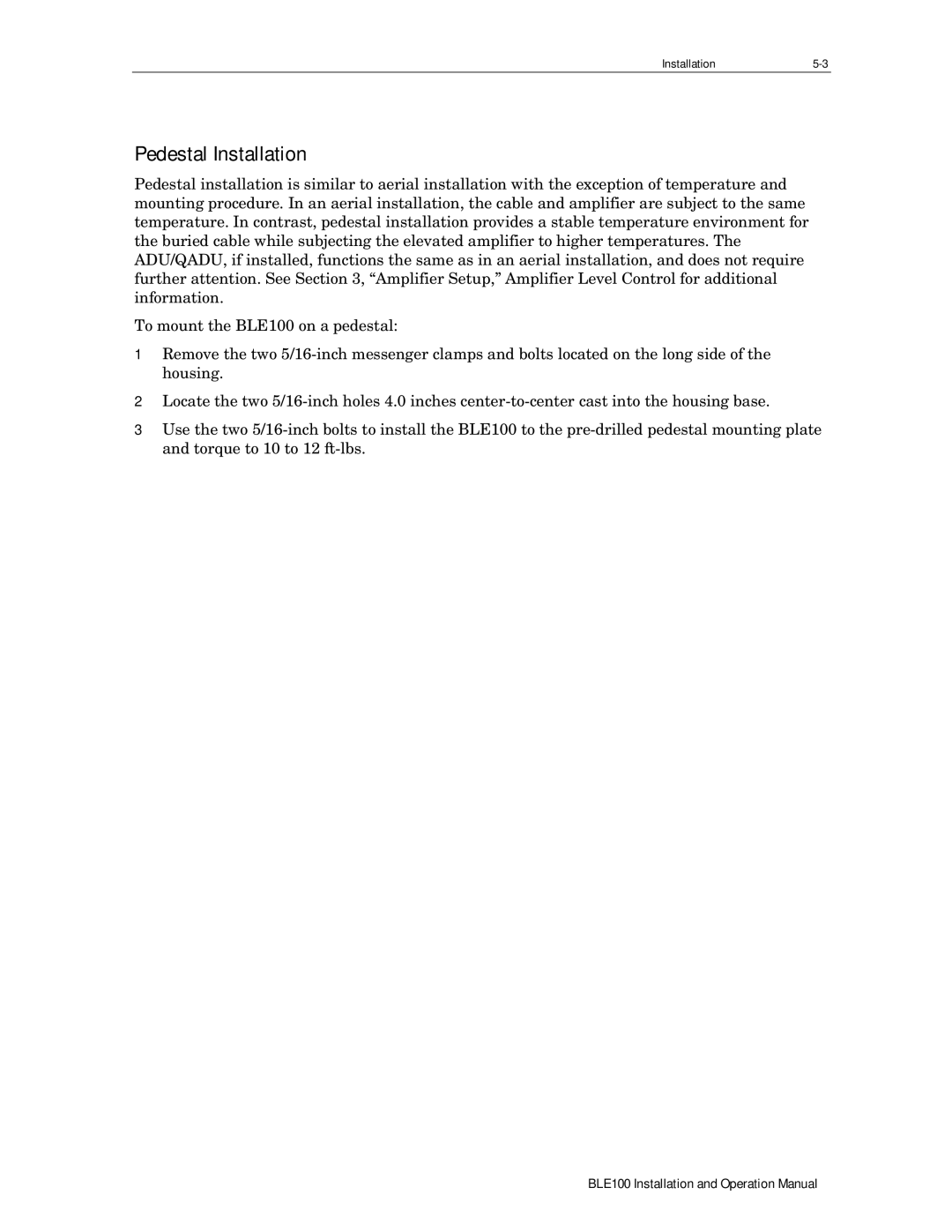 Motorola BLE100 operation manual Pedestal Installation 