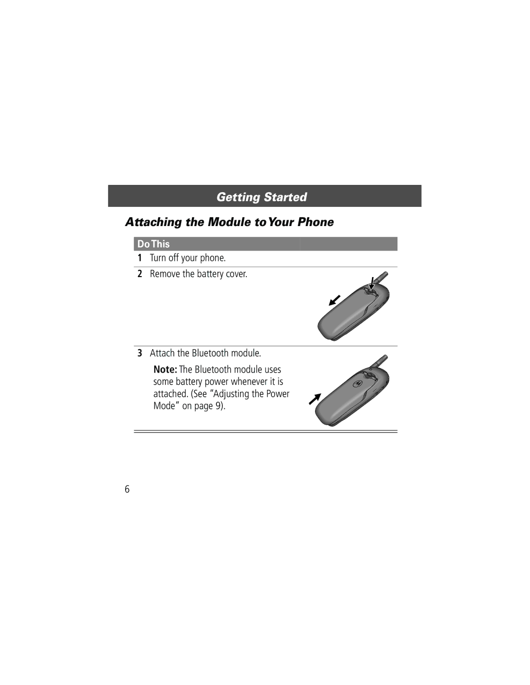 Motorola Bluetooth Module manual Attaching the Module toYour Phone, Do This 