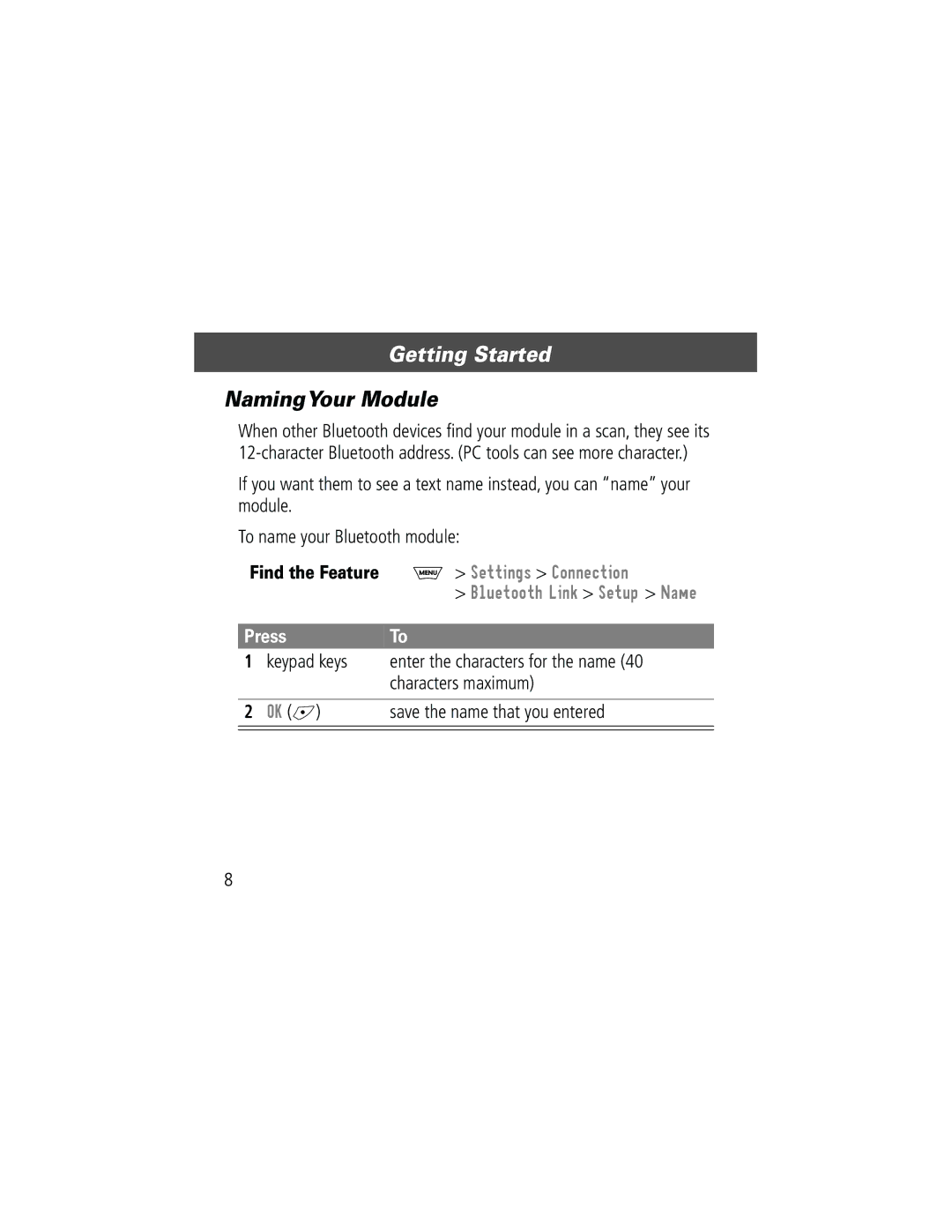 Motorola Bluetooth Module manual NamingYour Module, Press 