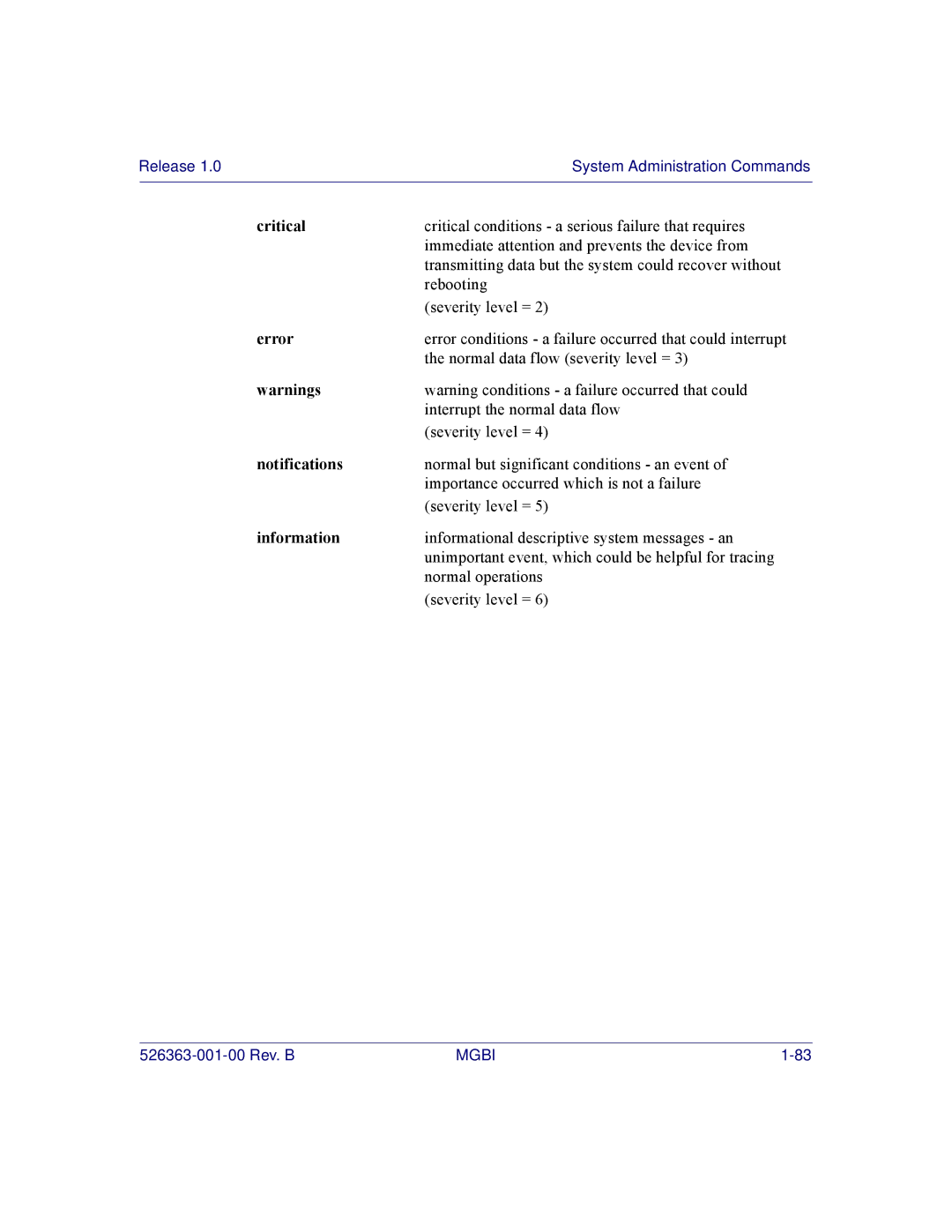 Motorola BSR 2000 manual Critical conditions a serious failure that requires 