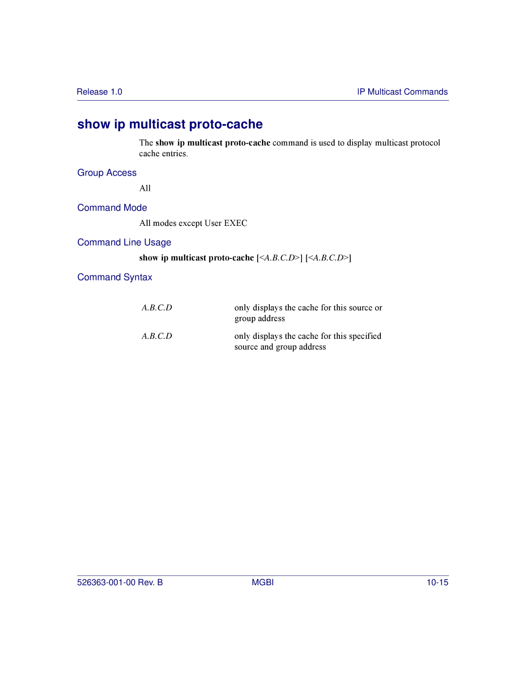 Motorola BSR 2000 manual Show ip multicast proto-cache A.B.C.D A.B.C.D 