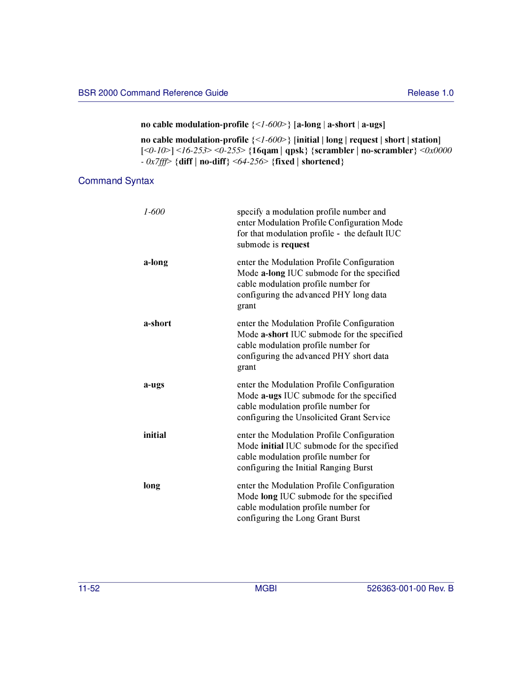 Motorola BSR 2000 manual No cable modulation-profile 1-600a-long a-short a-ugs, Ugs, Initial 