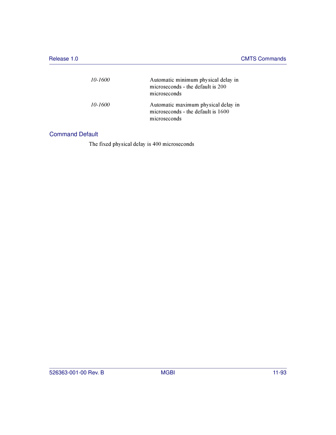 Motorola BSR 2000 manual Fixed physical delay is 400 microseconds 