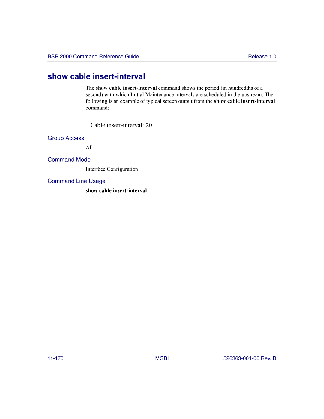 Motorola BSR 2000 manual Show cable insert-interval 