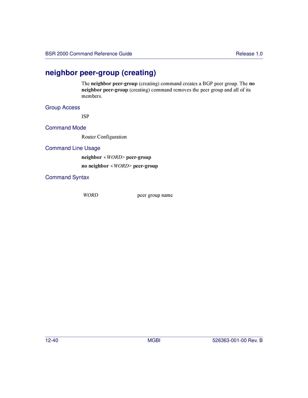 Motorola BSR 2000 manual Neighbor peer-group creating, Neighbor Word peer-group no neighbor Word peer-group 