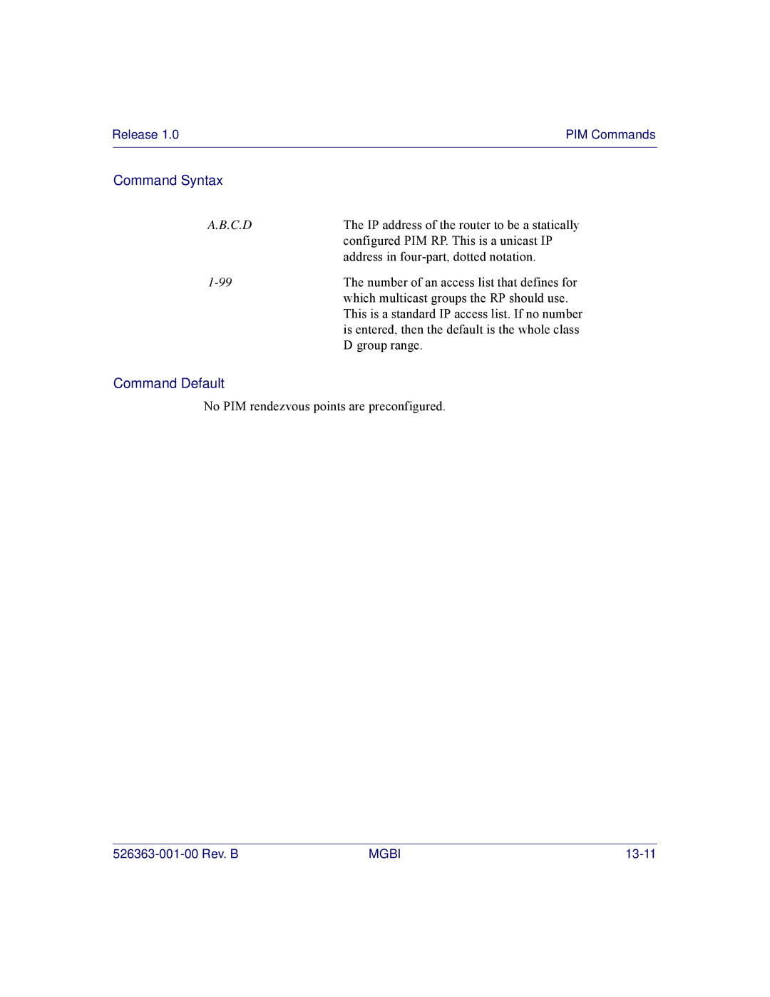 Motorola BSR 2000 manual Configured PIM RP. This is a unicast IP 