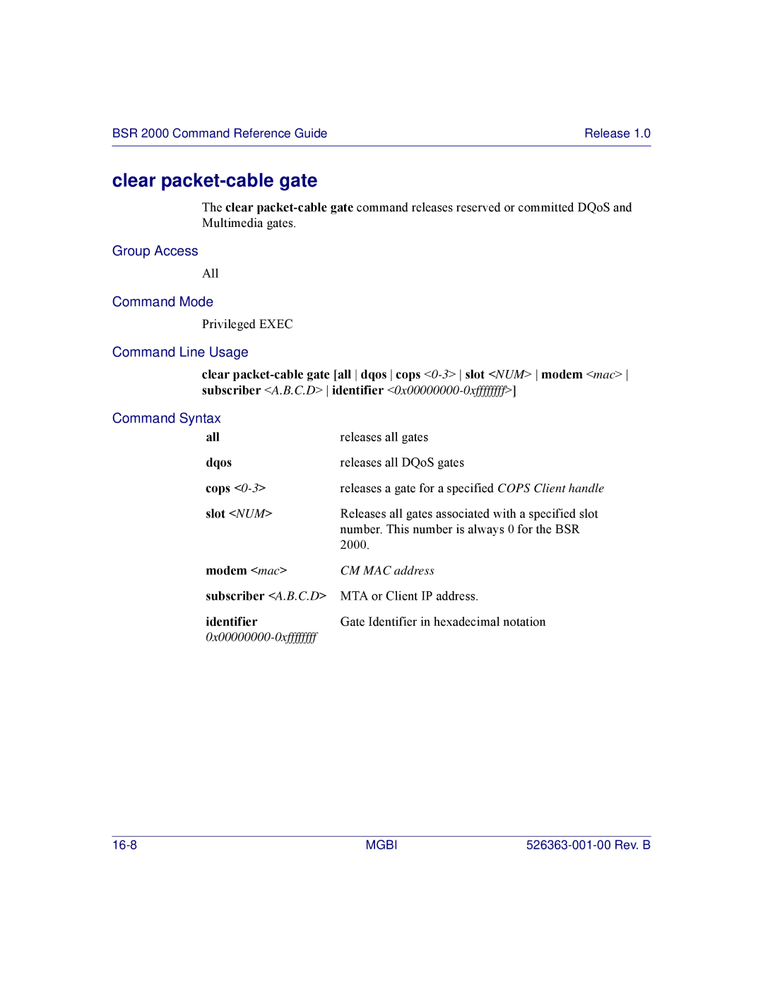 Motorola BSR 2000 manual Clear packet-cable gate, Slot NUM, Modem mac, Identifier 