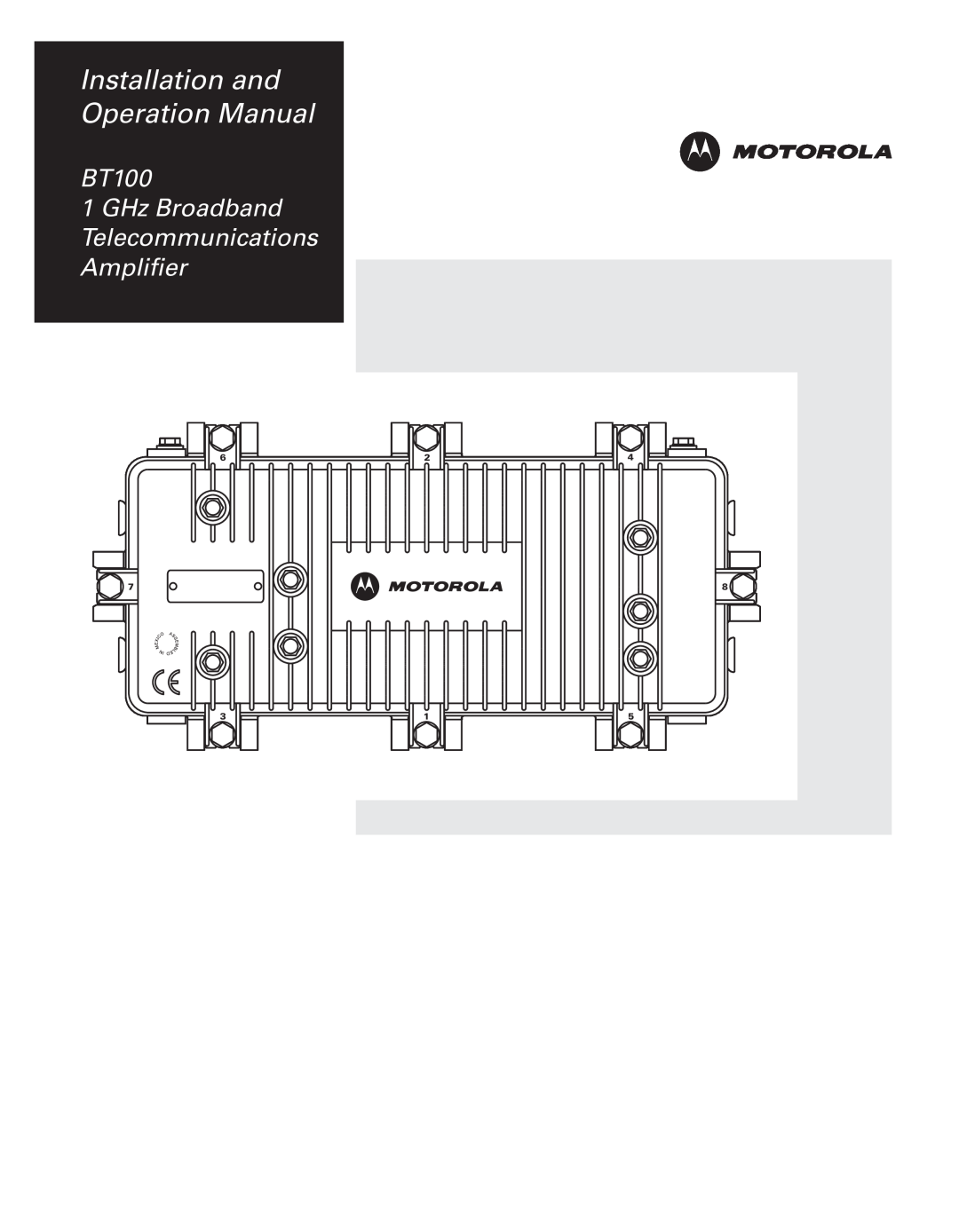Motorola operation manual BT100 1 GHz Broadband Telecommunications, Amplifier 