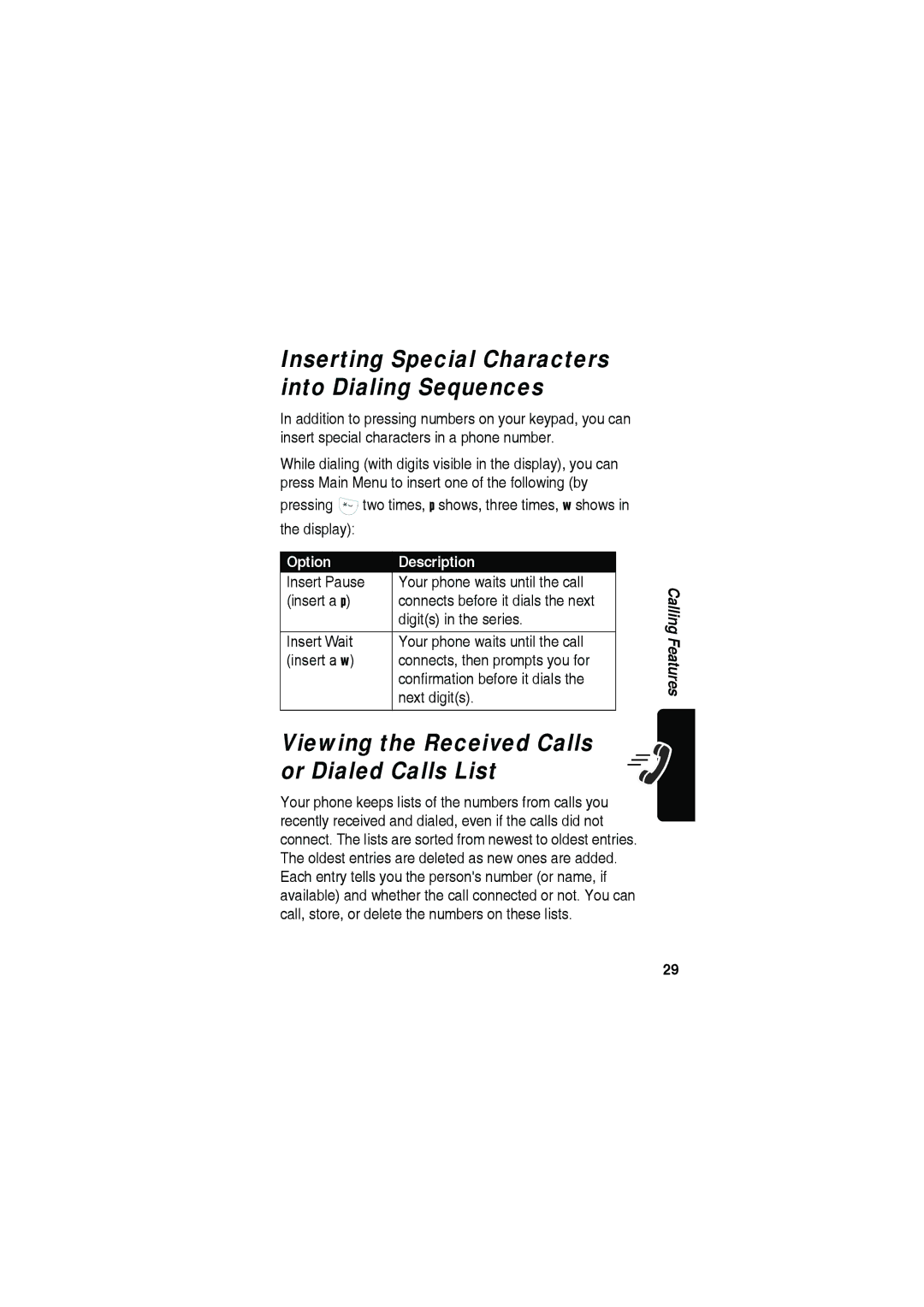 Motorola C115 manual Inserting Special Characters into Dialing Sequences, Viewing the Received Calls or Dialed Calls List 