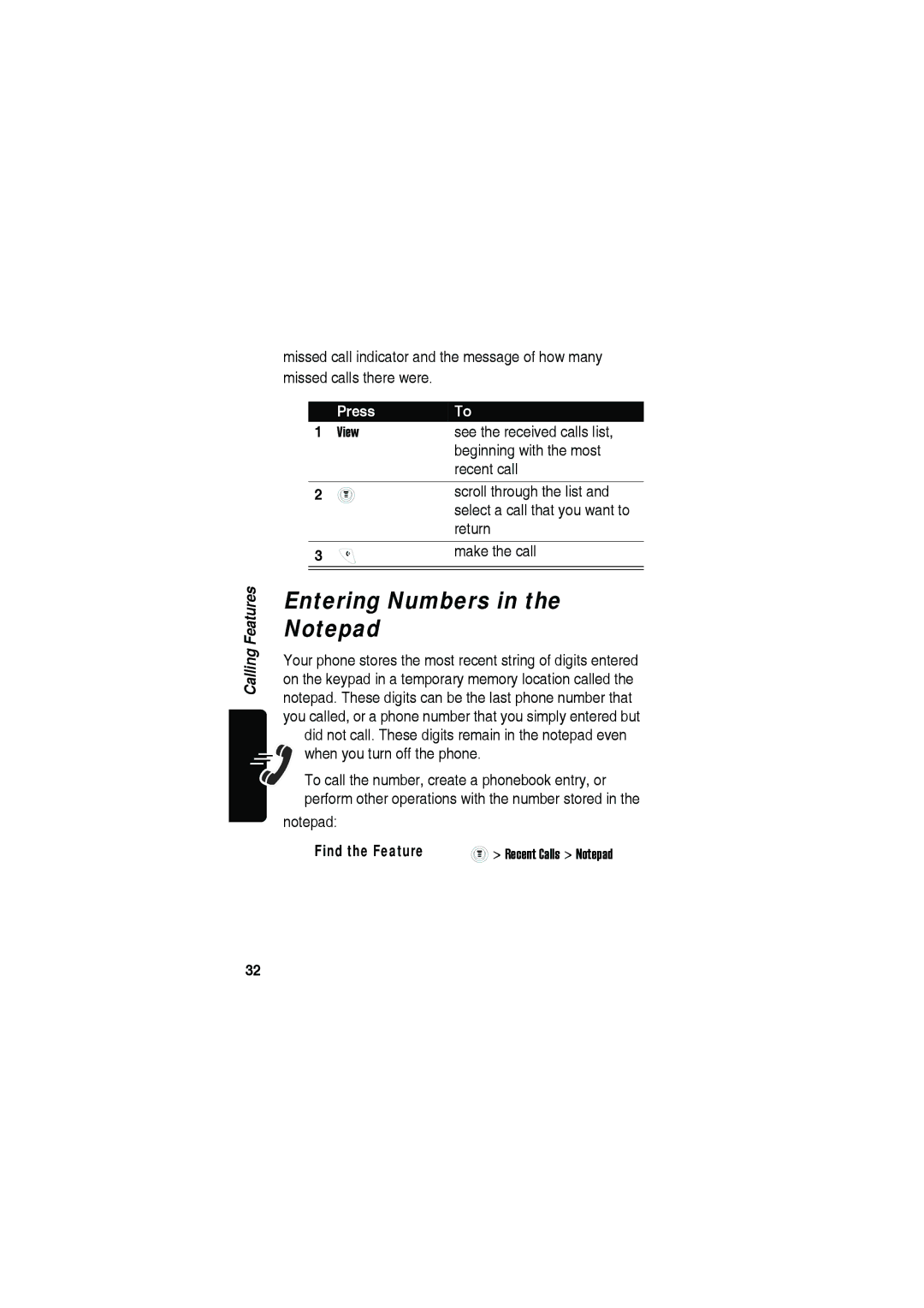 Motorola C115 manual Entering Numbers, When you turn off the phone 