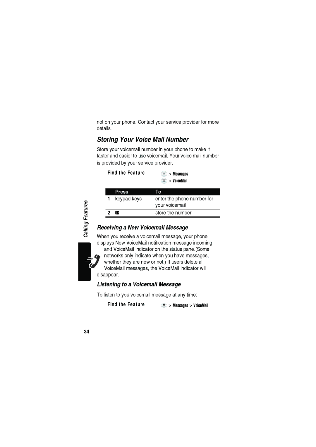 Motorola C115 manual Storing Your Voice Mail Number, Receiving a New Voicemail Message, Listening to a Voicemail Message 