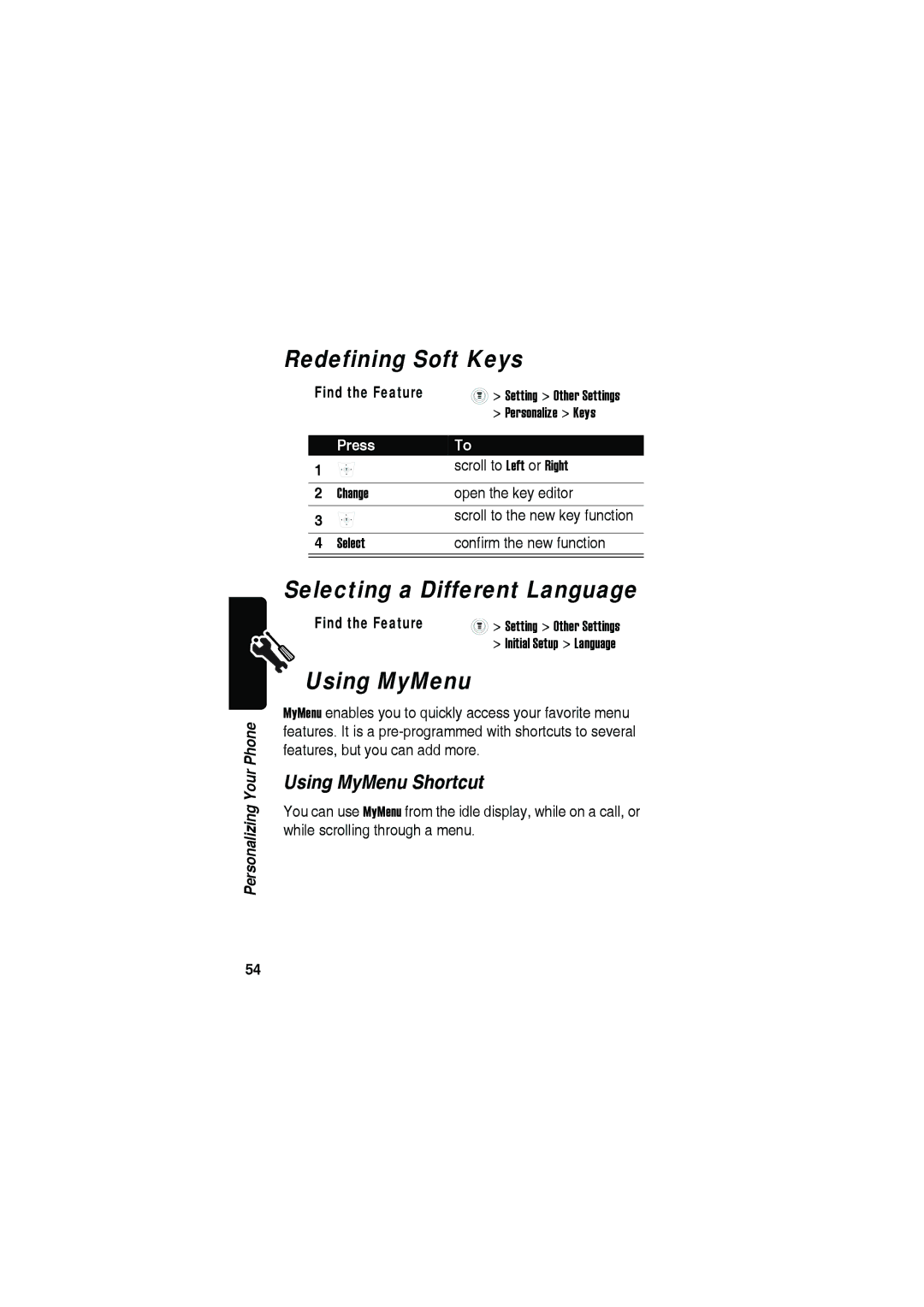 Motorola C115 manual Redefining Soft Keys, Selecting a Different Language, Using MyMenu Shortcut 