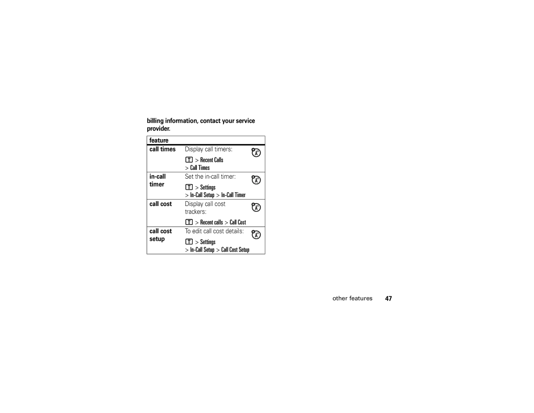 Motorola C139 manual Call Times, Billing information, contact your service provider Feature, In-call, Timer, Call cost 