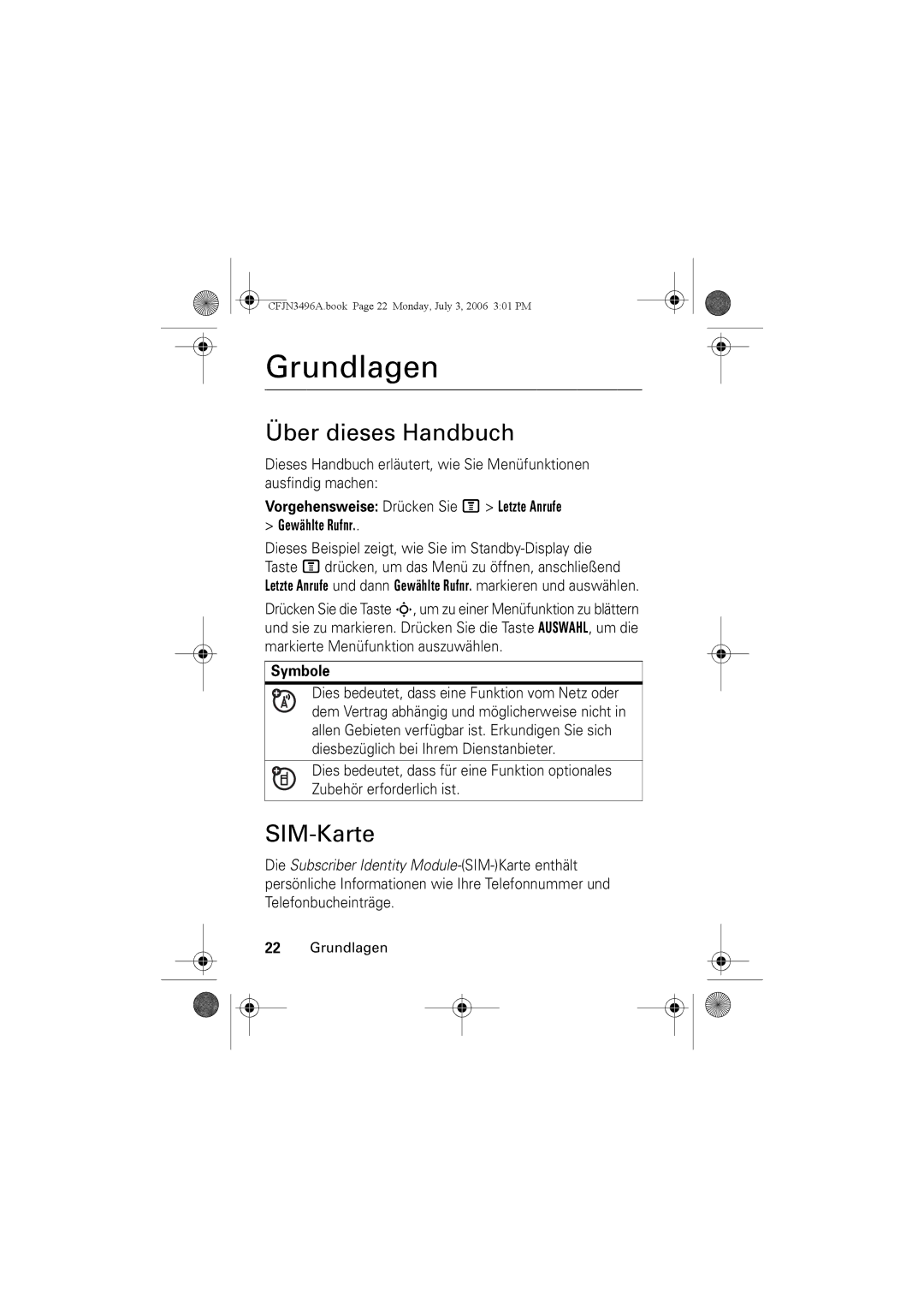 Motorola C140 manual Grundlagen, Über dieses Handbuch, SIM-Karte, Vorgehensweise Drücken Sie M Letzte Anrufe Gewählte Rufnr 