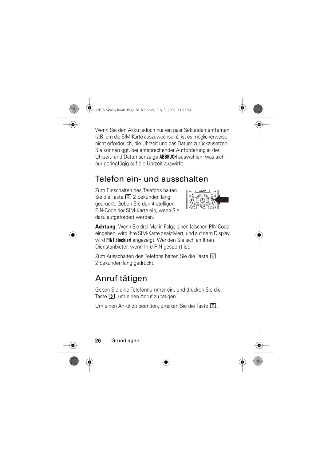 Motorola C140 manual Telefon ein- und ausschalten, Anruf tätigen 