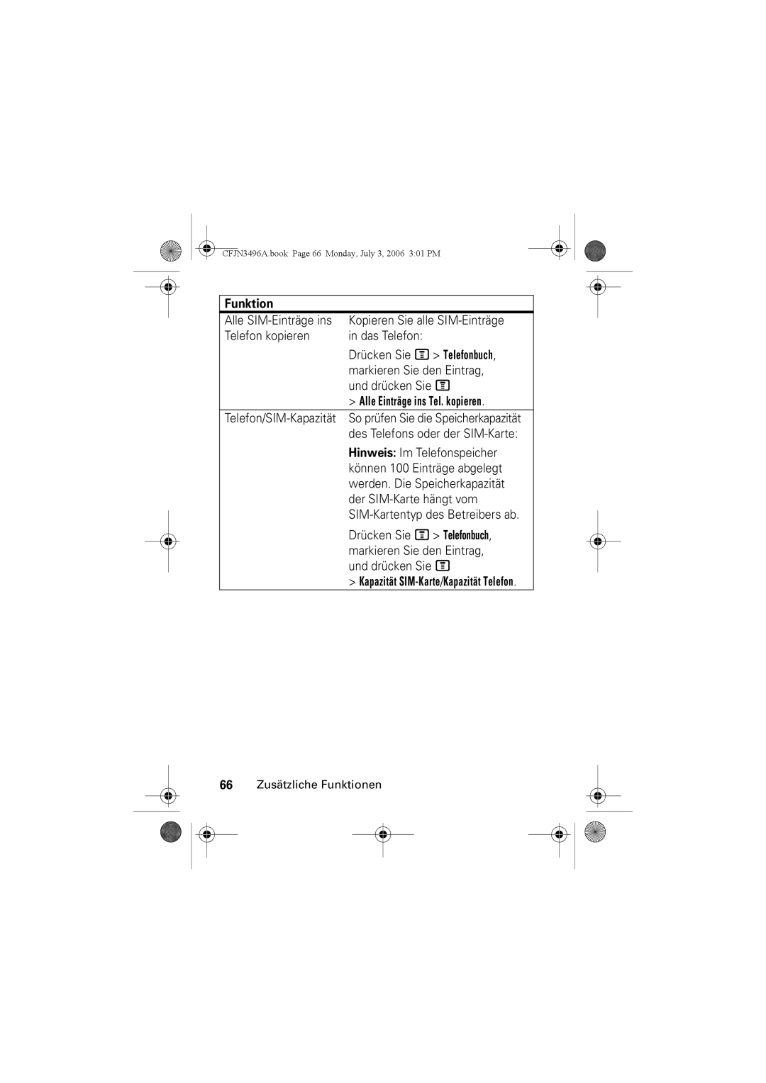 Motorola C140 manual Alle SIM-Einträge ins, Telefon kopieren Das Telefon, Alle Einträge ins Tel. kopieren 