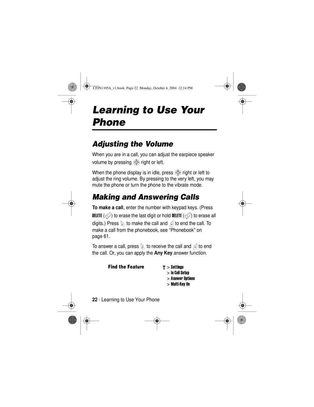 Motorola C156, C155 manual Learning to Use Your Phone, Adjusting the Volume, Making and Answering Calls 