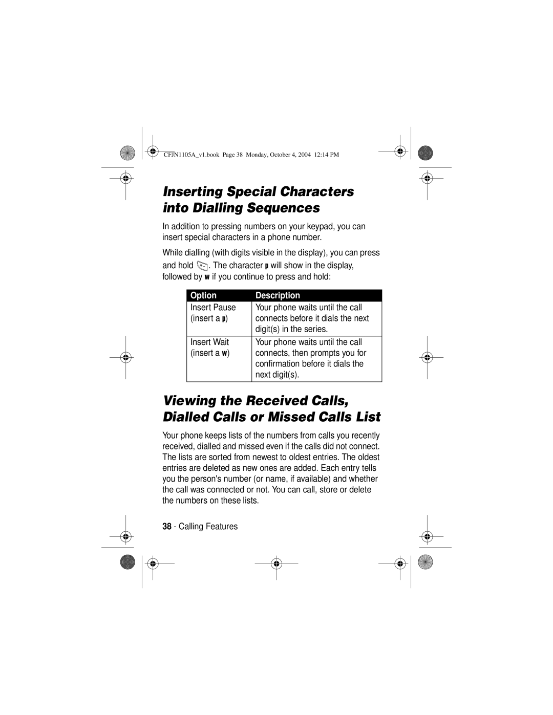 Motorola C156, C155 manual Inserting Special Characters into Dialling Sequences, Option Description 