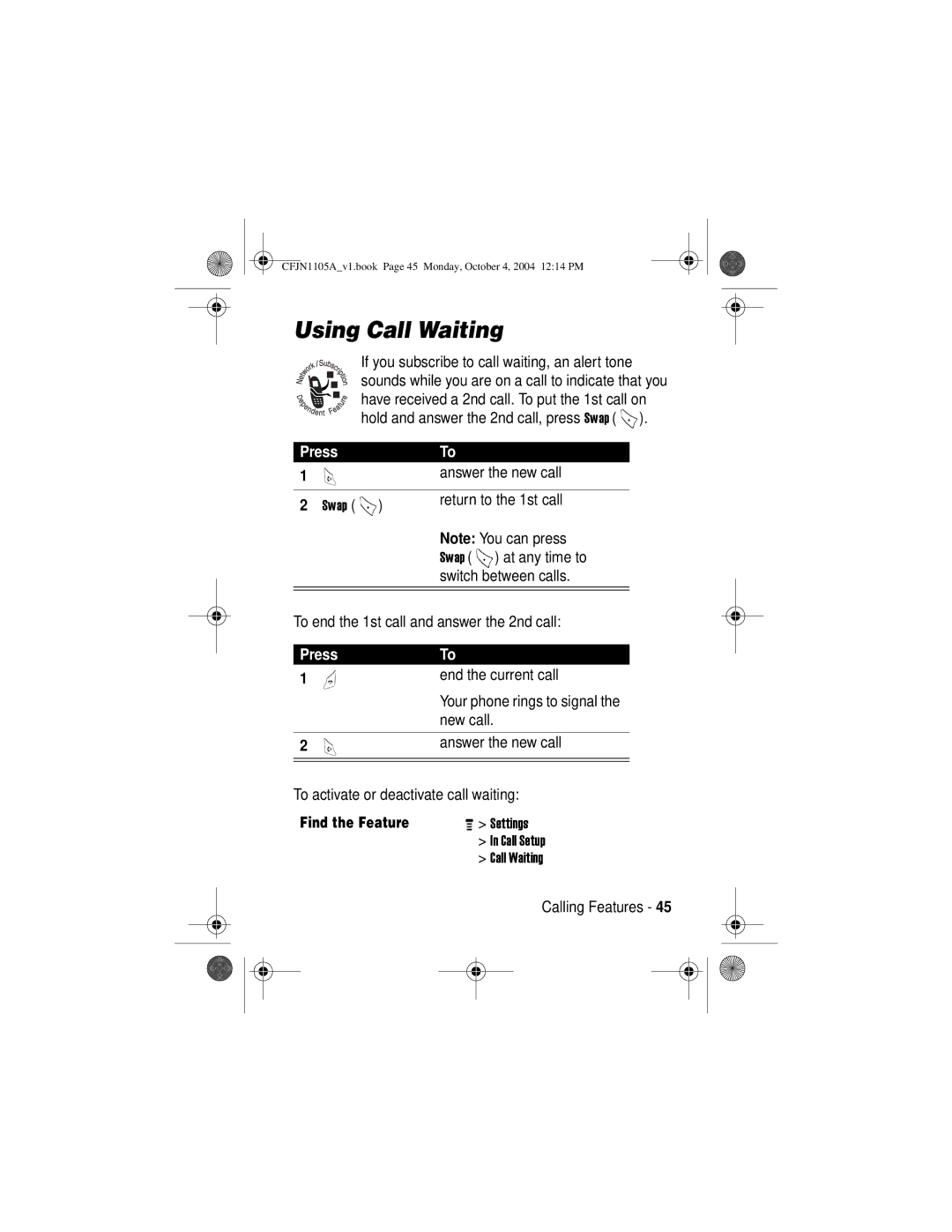 Motorola C155, C156 manual Using Call Waiting, Answer the new call 