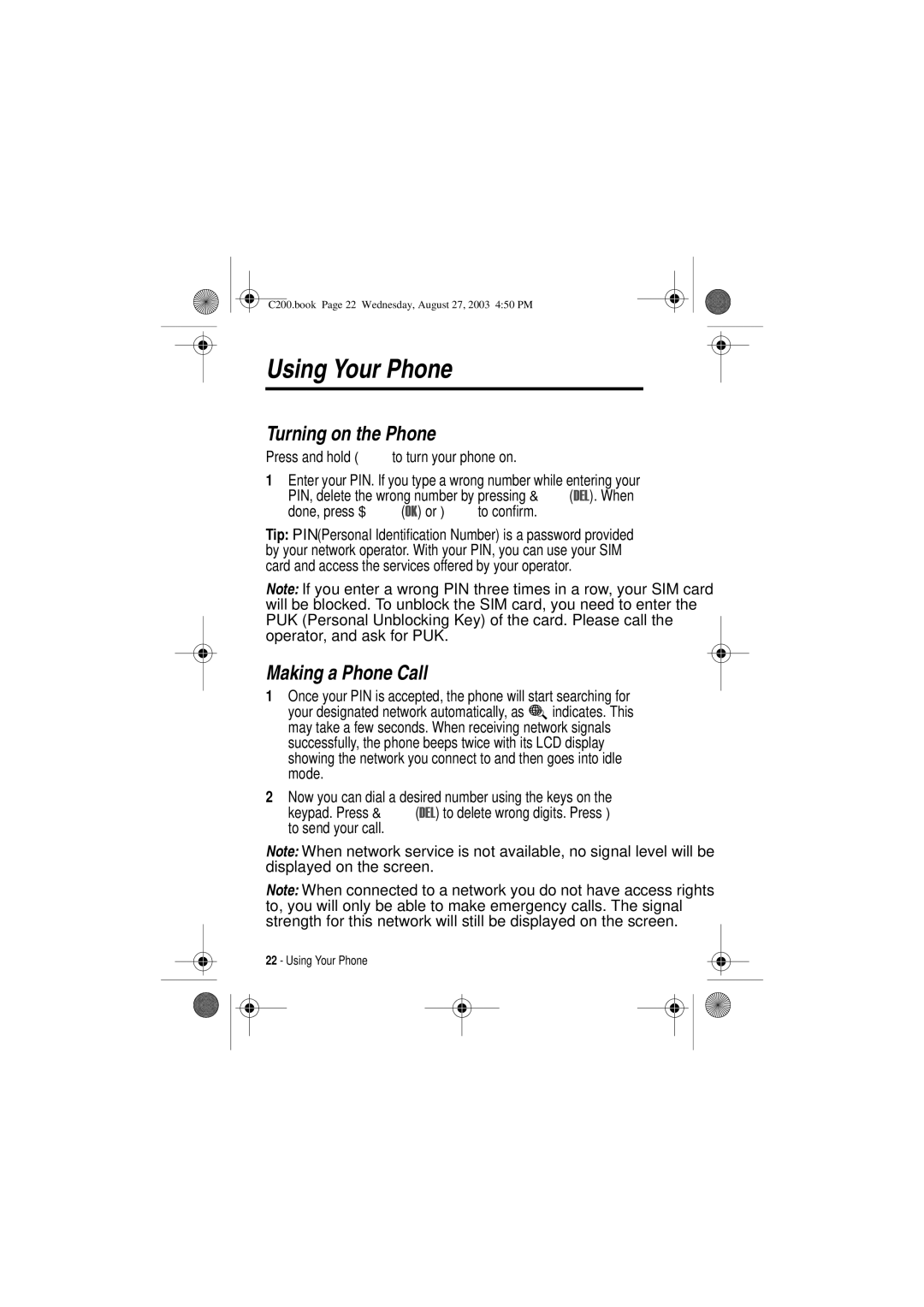 Motorola C200 manual Using Your Phone, Turning on the Phone, Making a Phone Call 