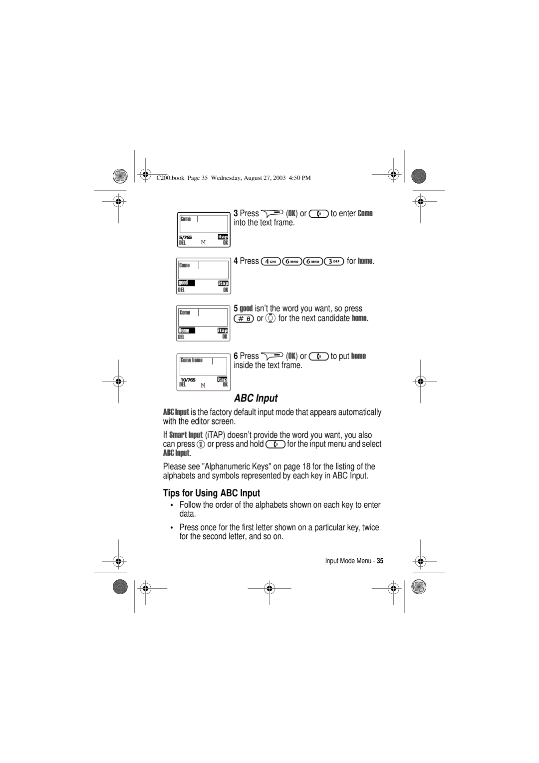 Motorola C200 manual Tips for Using ABC Input, Press $2. or to put Krph inside the text frame 