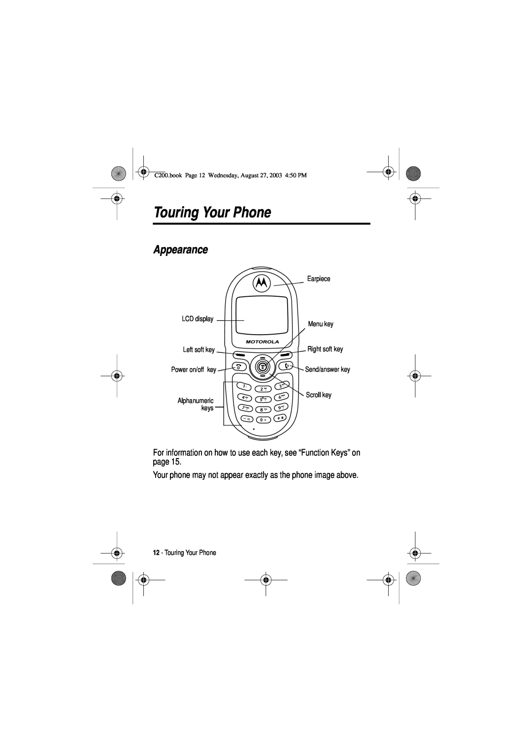 Motorola manual Touring Your Phone, Appearance, Right soft key, C200.book Page 12 Wednesday, August 27, 2003 450 PM 