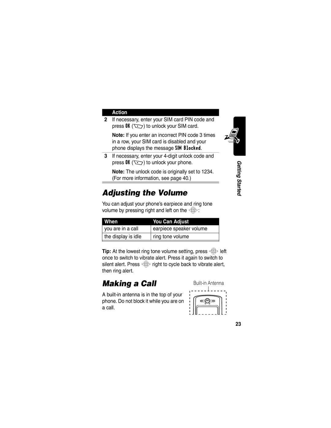 Motorola C256 manual Adjusting the Volume, Making a Call, When You Can Adjust 