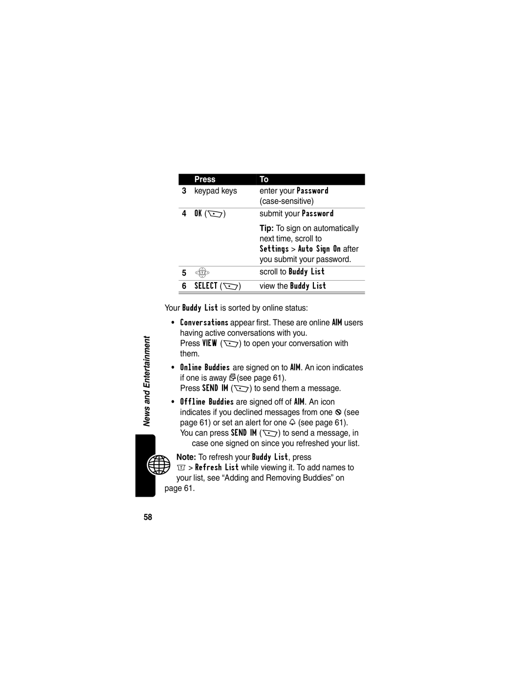 Motorola C256 manual Next time, scroll to, You submit your password, Scroll to Buddy List, View the Buddy List 