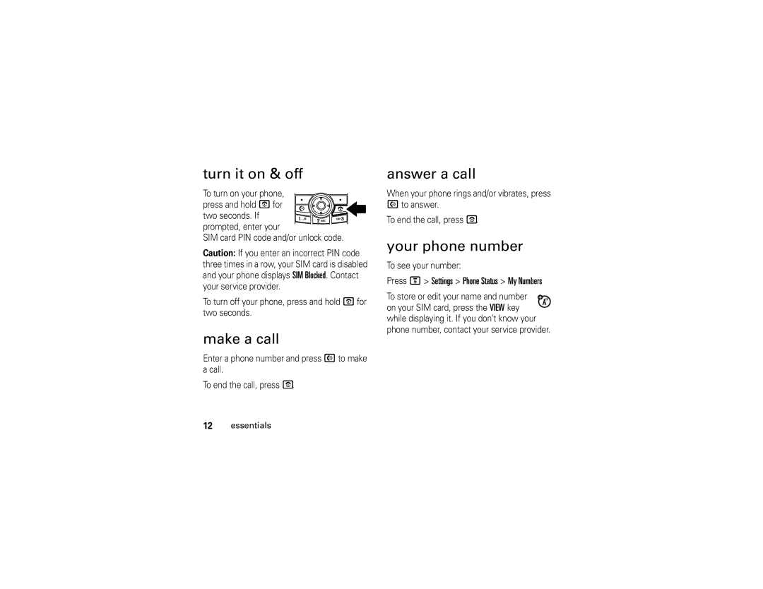 Motorola C261 manual Turn it on & off, Make a call, Answer a call, Your phone number 