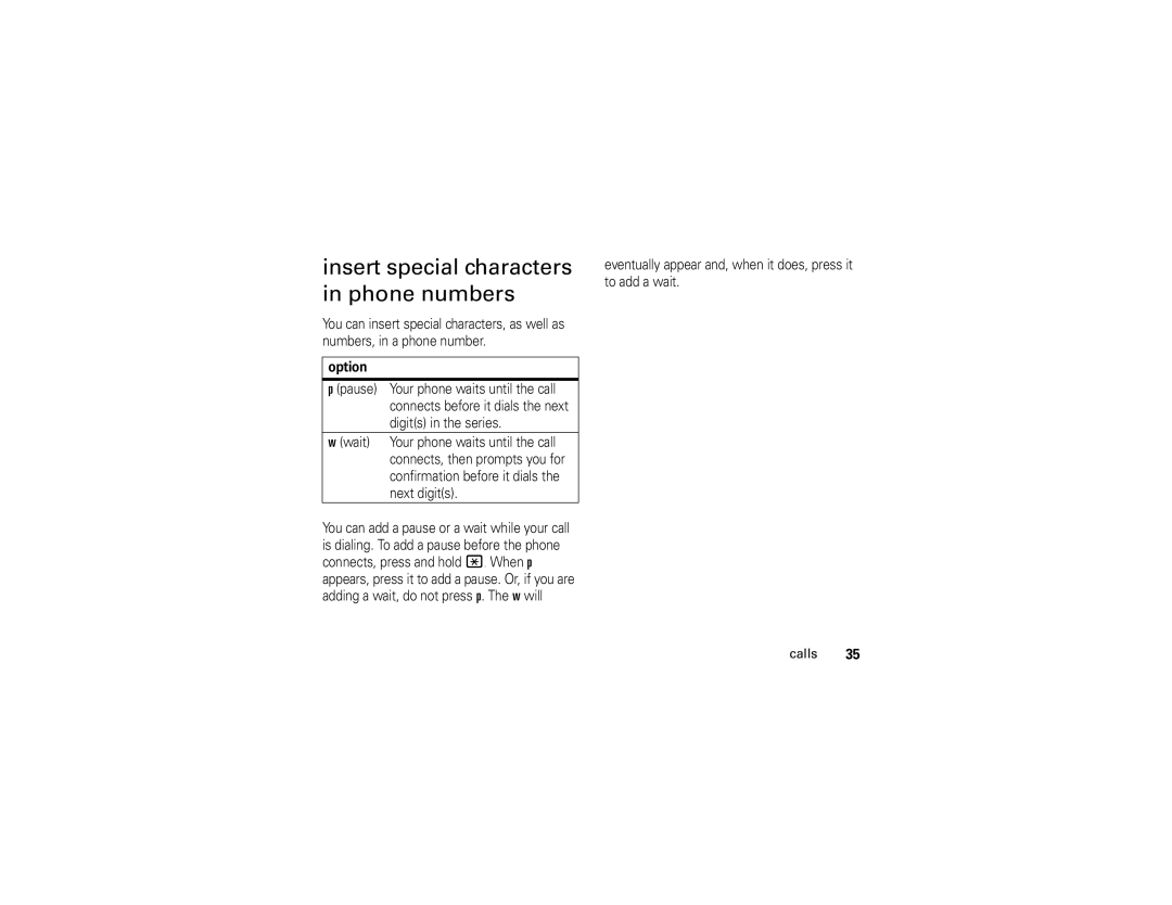 Motorola C261 Insert special characters in phone numbers, Pause Your phone waits until the call, Digits in the series 