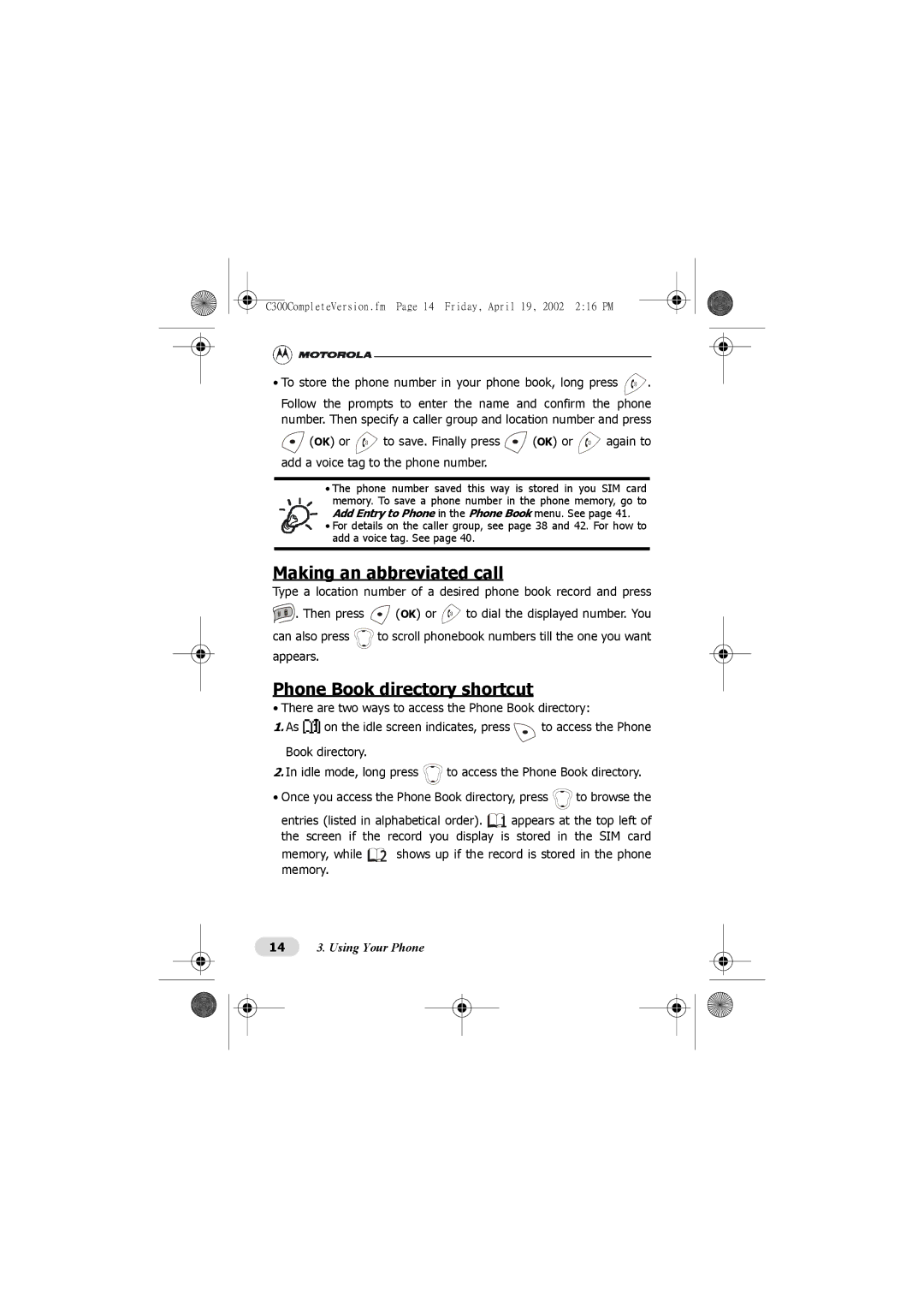 Motorola C300 manual Making an abbreviated call, Phone Book directory shortcut 