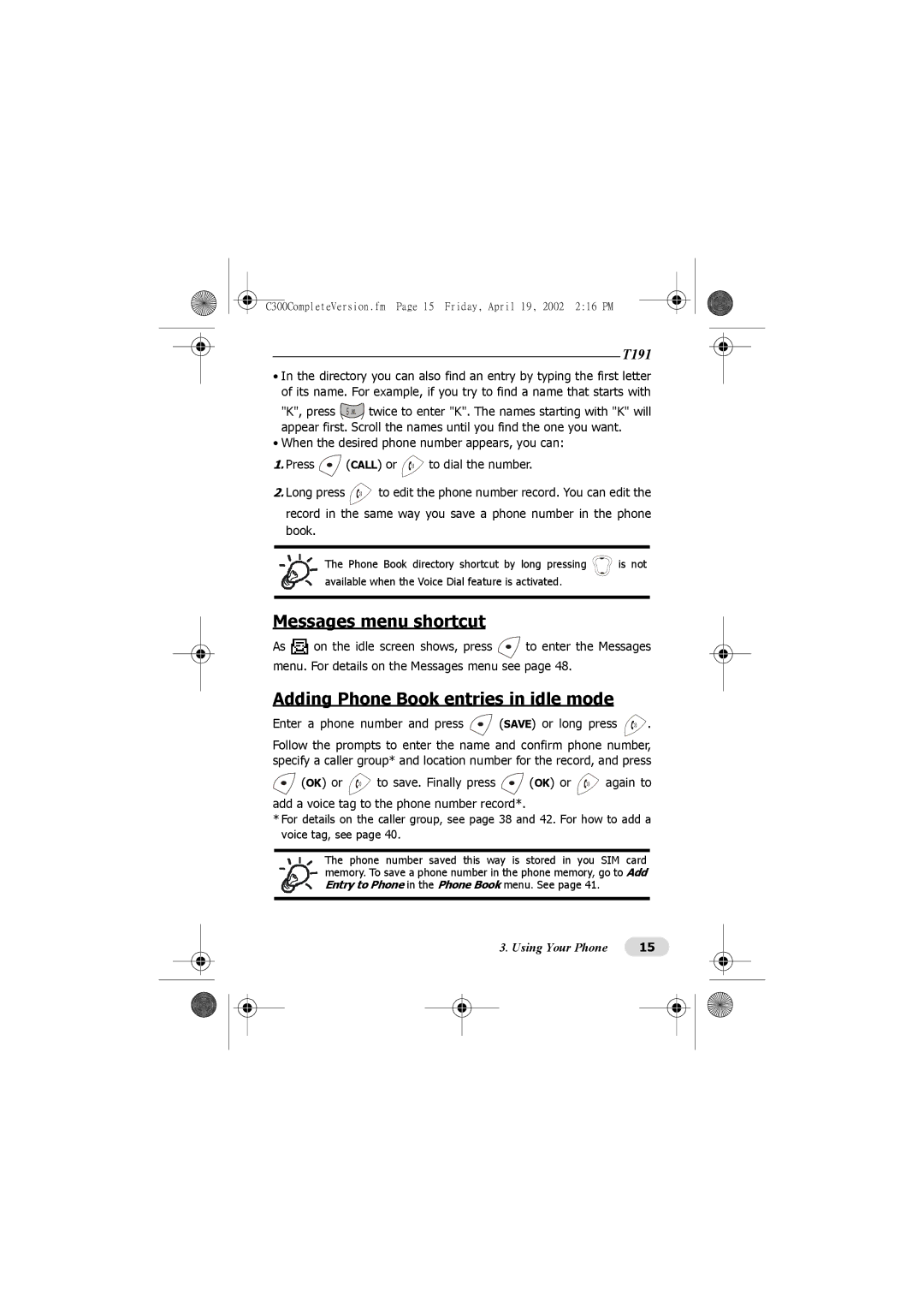 Motorola C300 manual Messages menu shortcut, Adding Phone Book entries in idle mode 