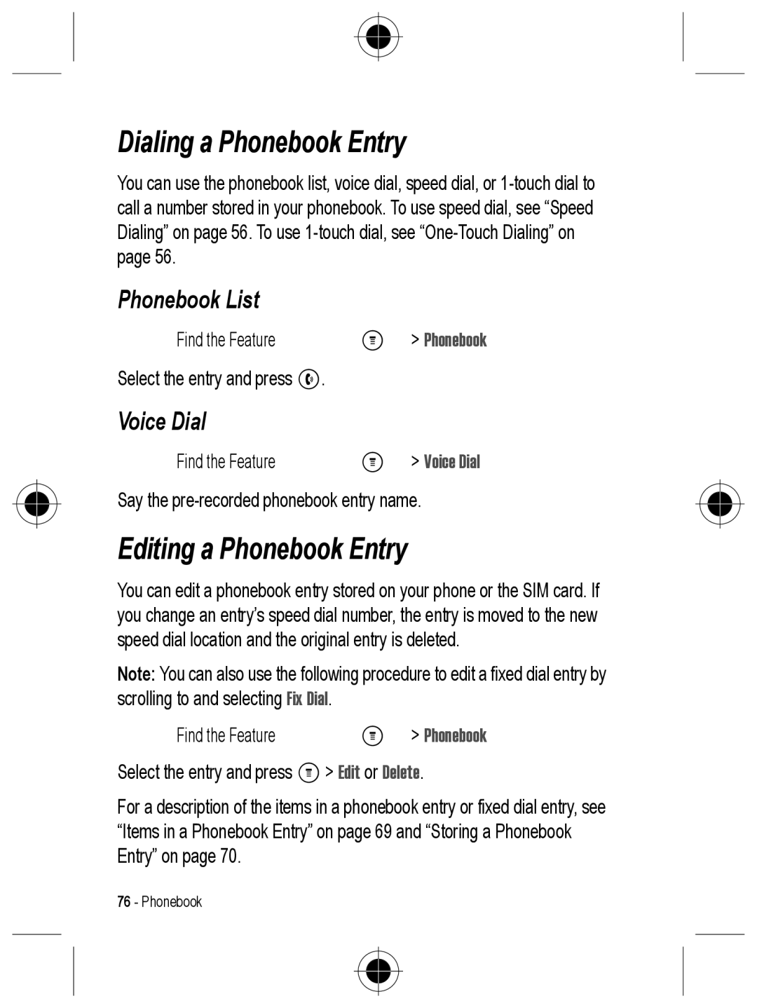 Motorola C330 manual Dialing a Phonebook Entry, Editing a Phonebook Entry, Phonebook List, Voice Dial 